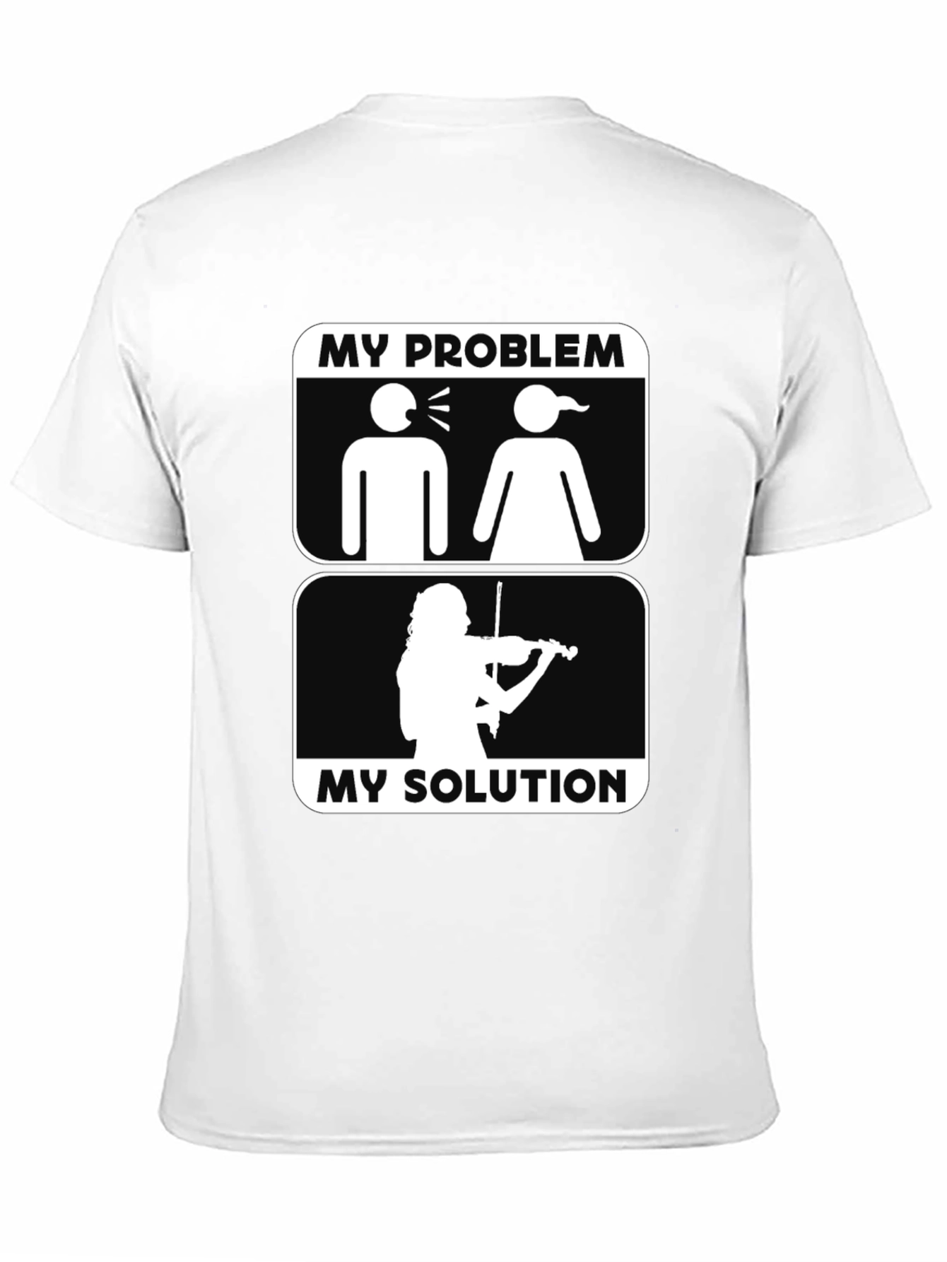 My Problem My Solution T-Shirt Violin Lover