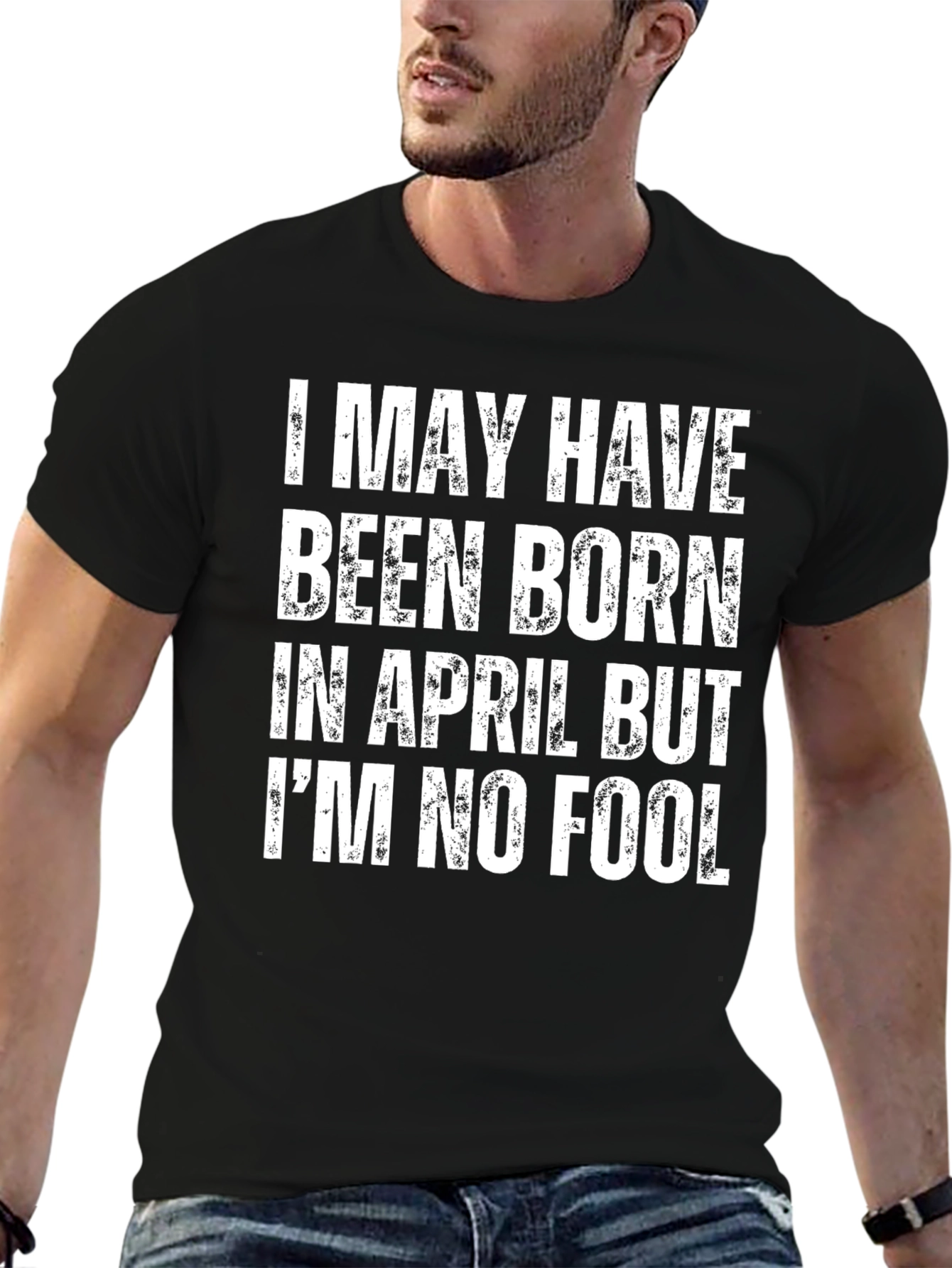 Funny April Birthday T-Shirt: Im No Fool