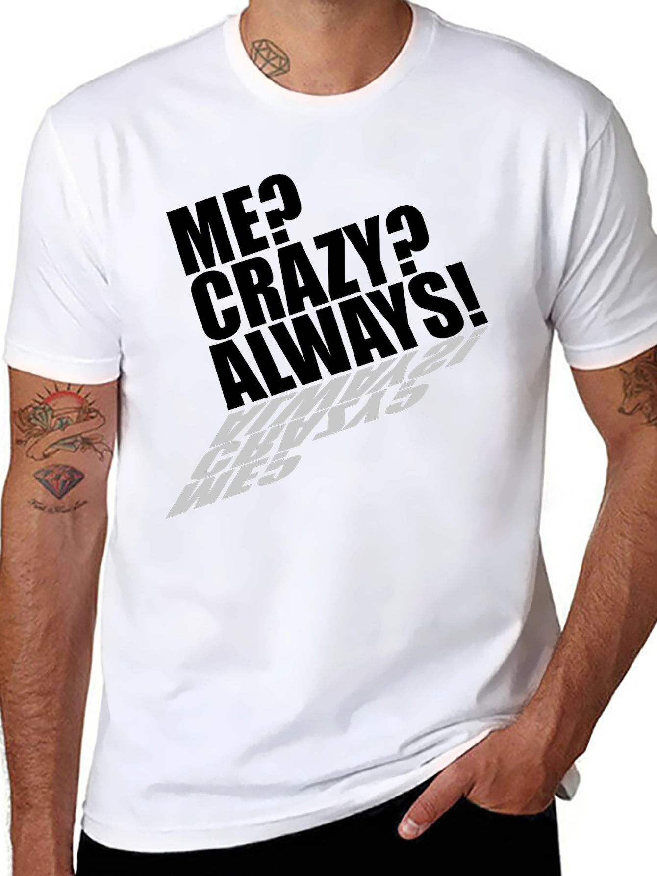 Me Crazy Always! Graphic Tee - Black T-Shirt