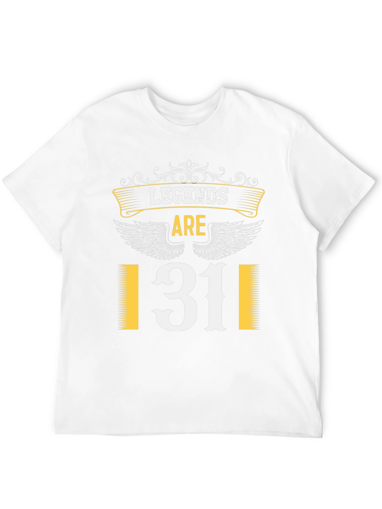 Legends Are 31 T-Shirt