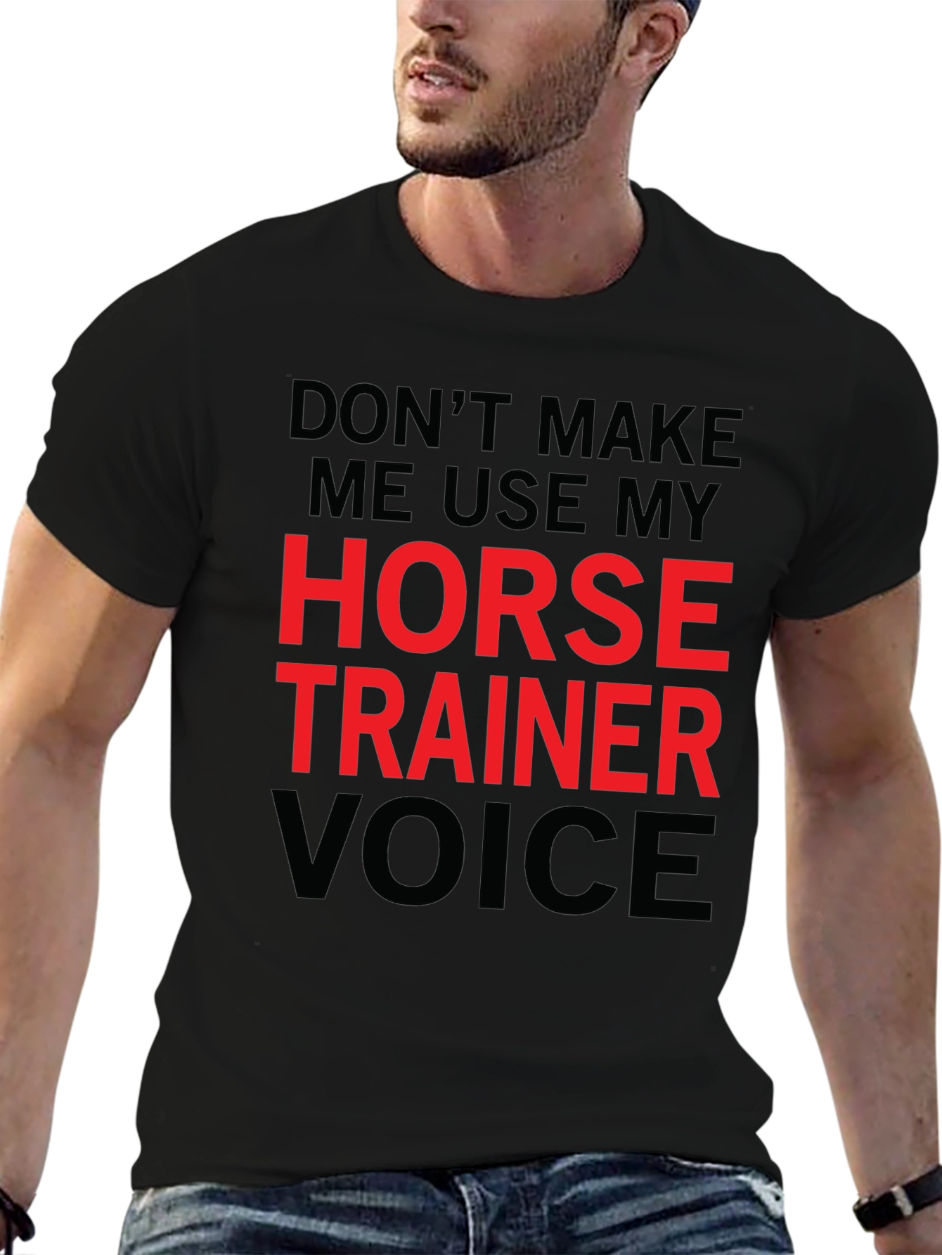 Horse Trainer Voice T-Shirt - Funny Equestrian Tee