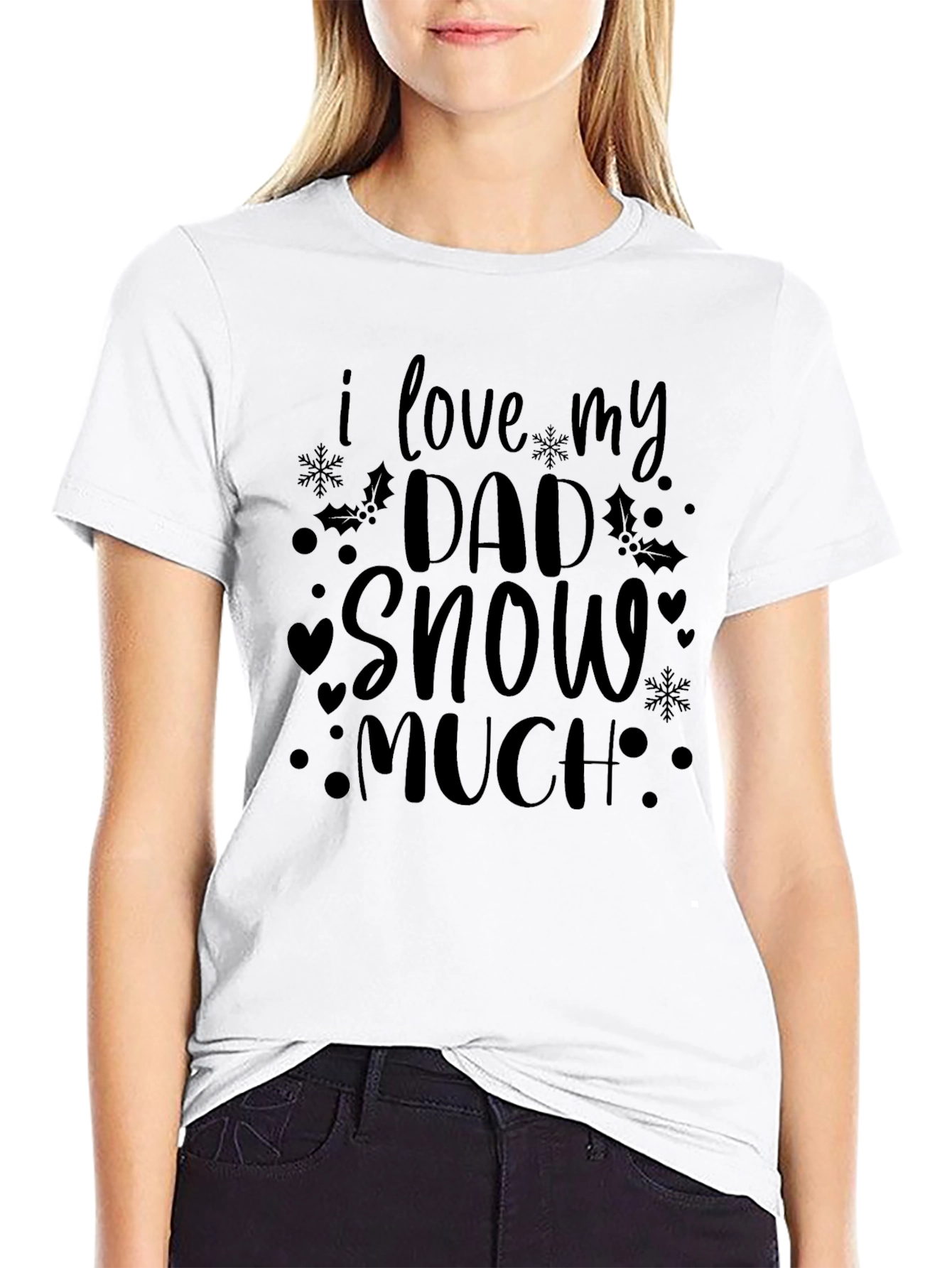 I Love My Dad Snow Much Black T-Shirt