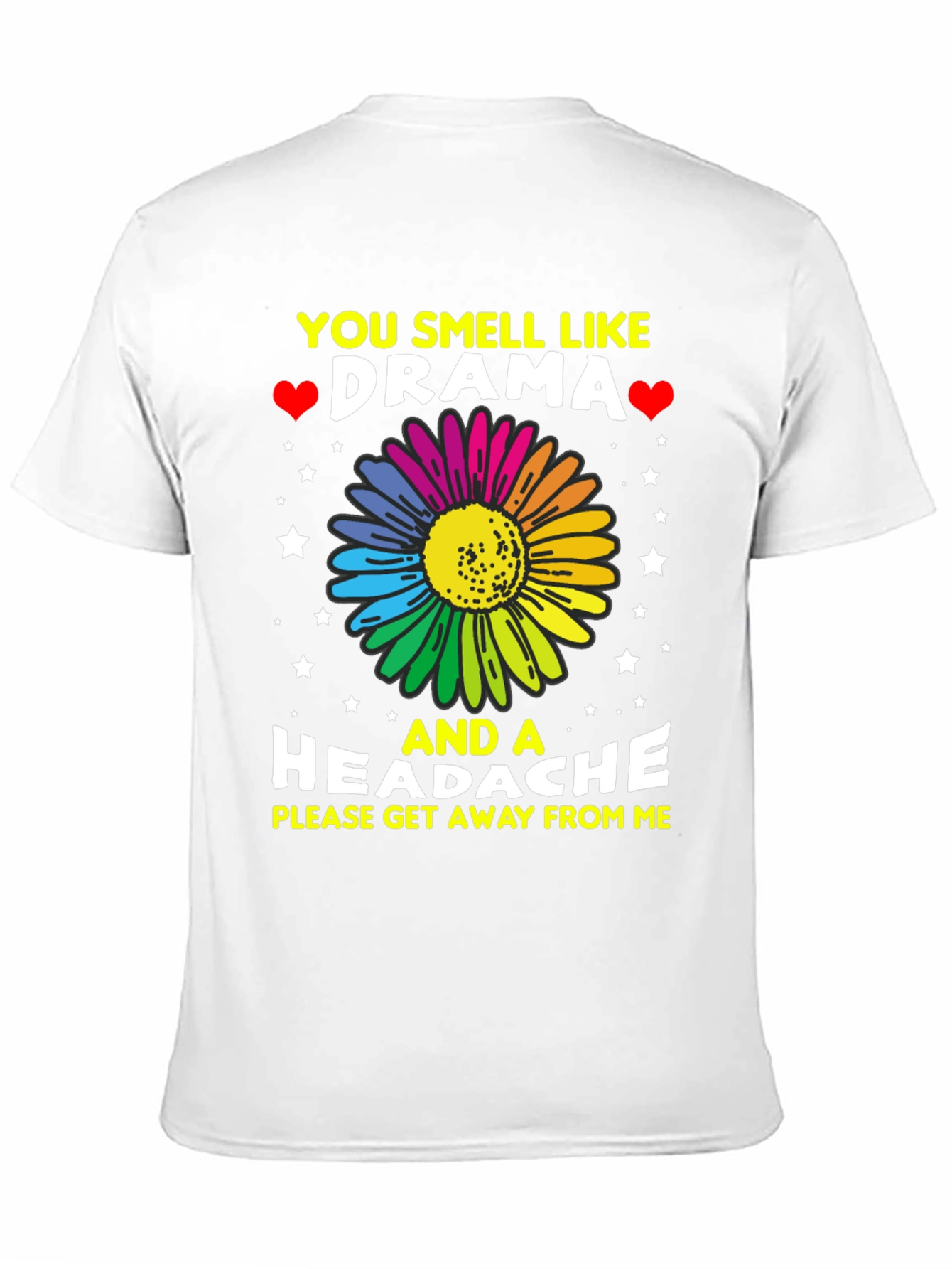 Drama & Headache T-Shirt: Please Get Away!