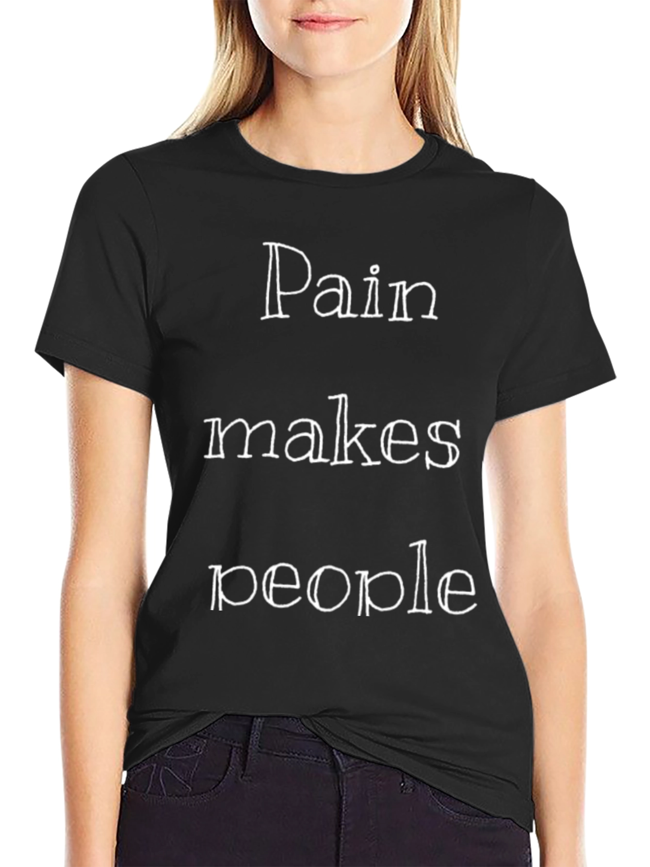 Pain Makes People T-Shirt - Motivational Black Tee