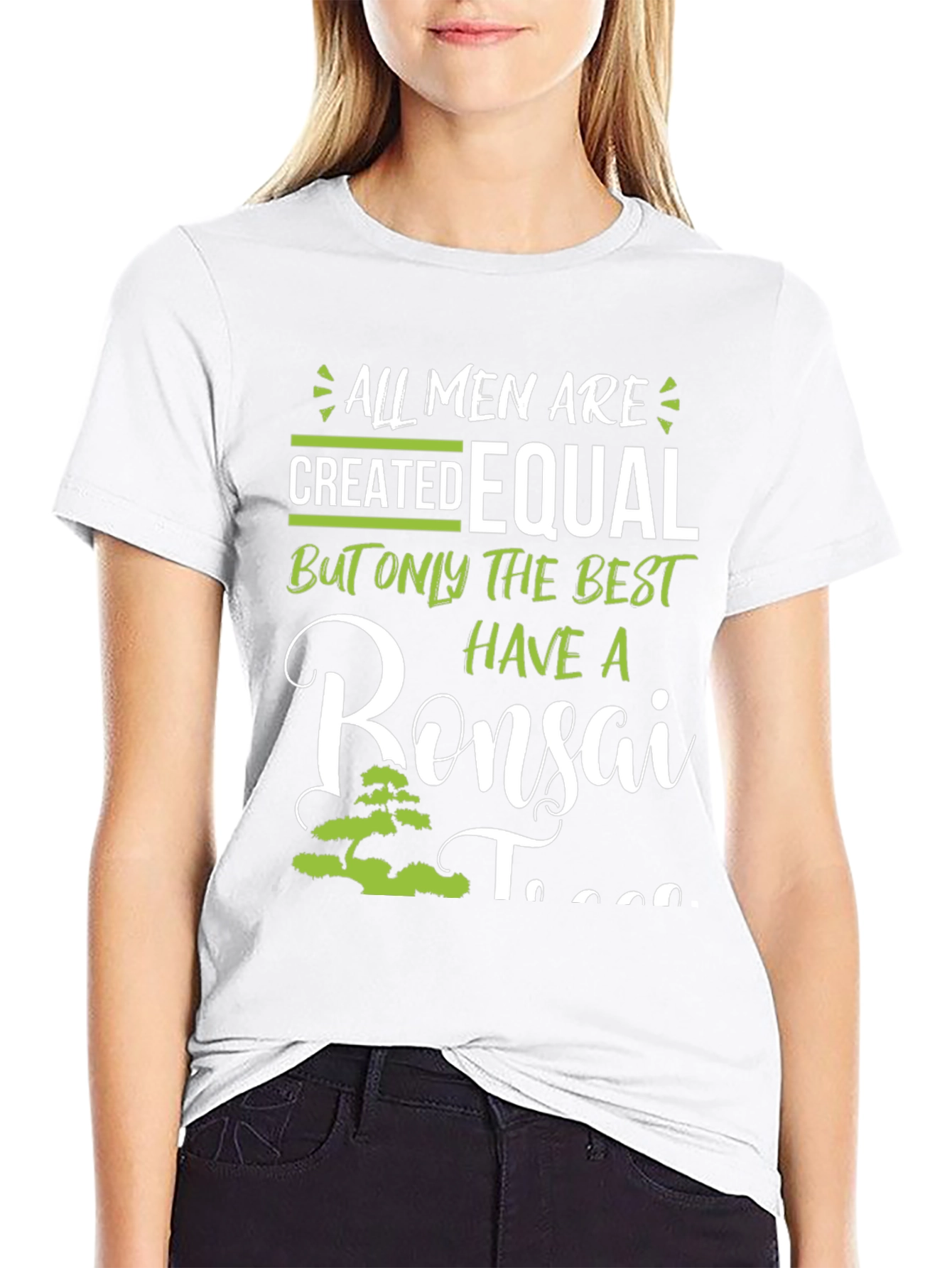 Bonsai Tree T-Shirt - All Men Are Created Equal