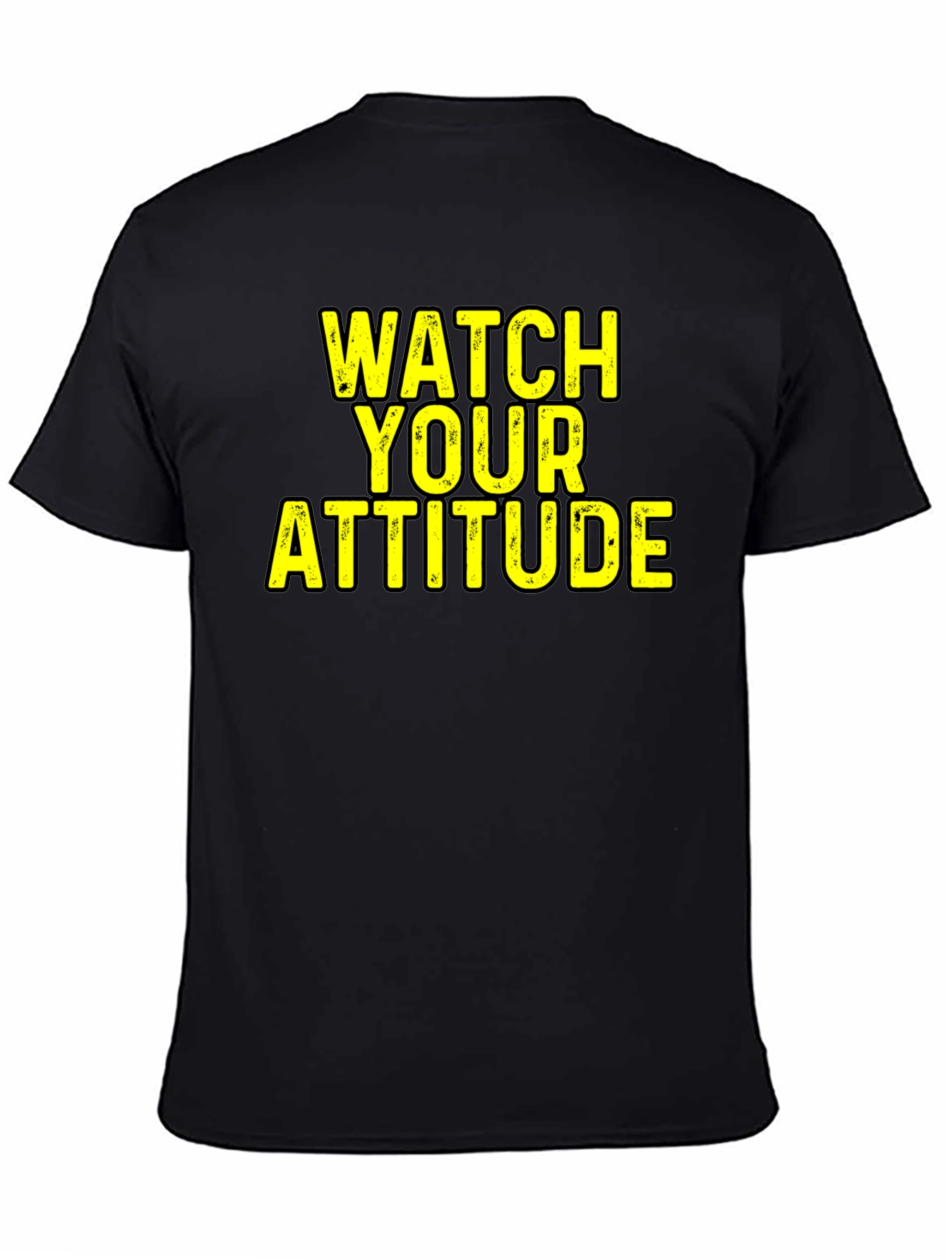 Watch Your Attitude Graphic T-Shirt