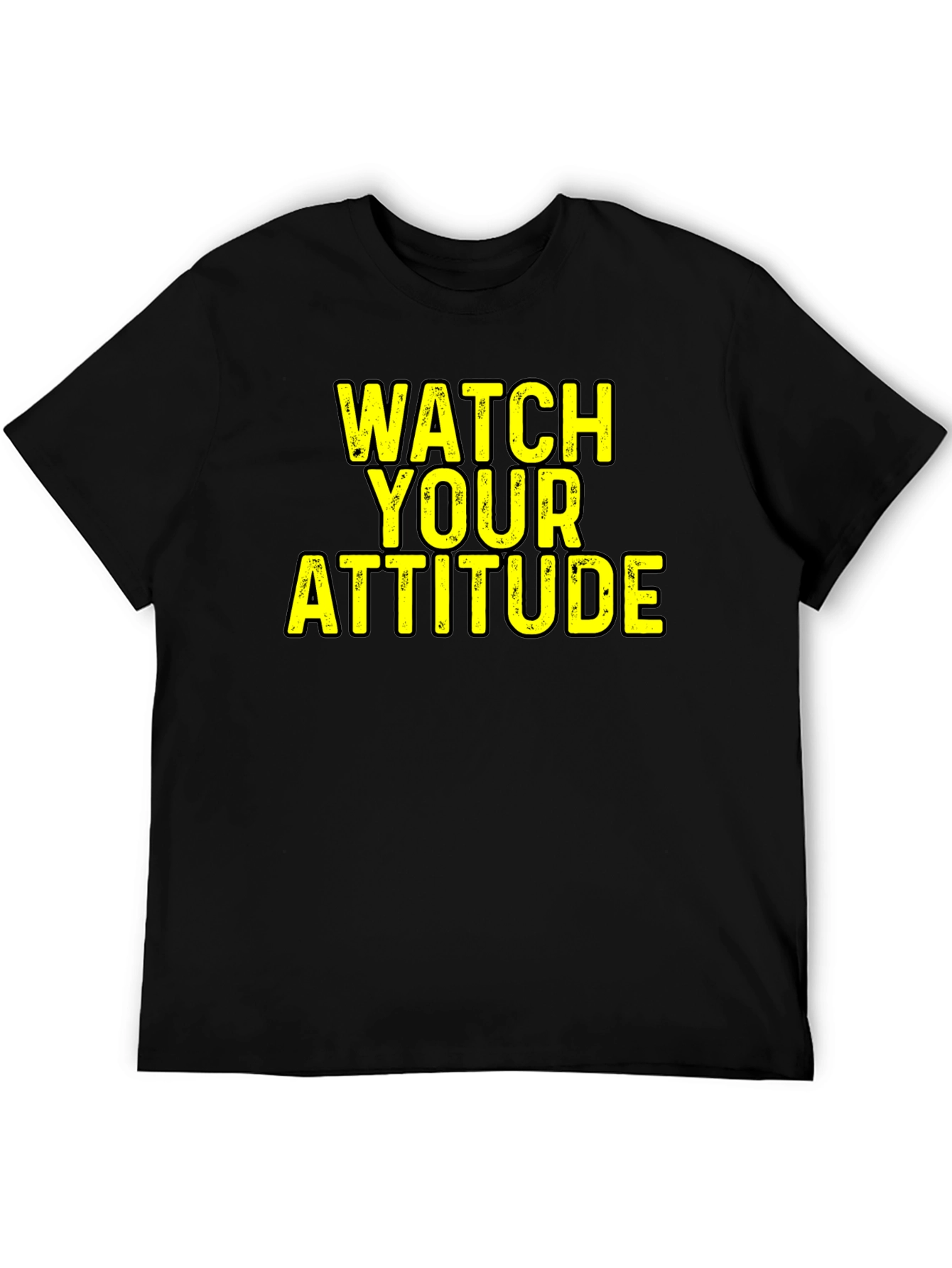 Watch Your Attitude Graphic T-Shirt