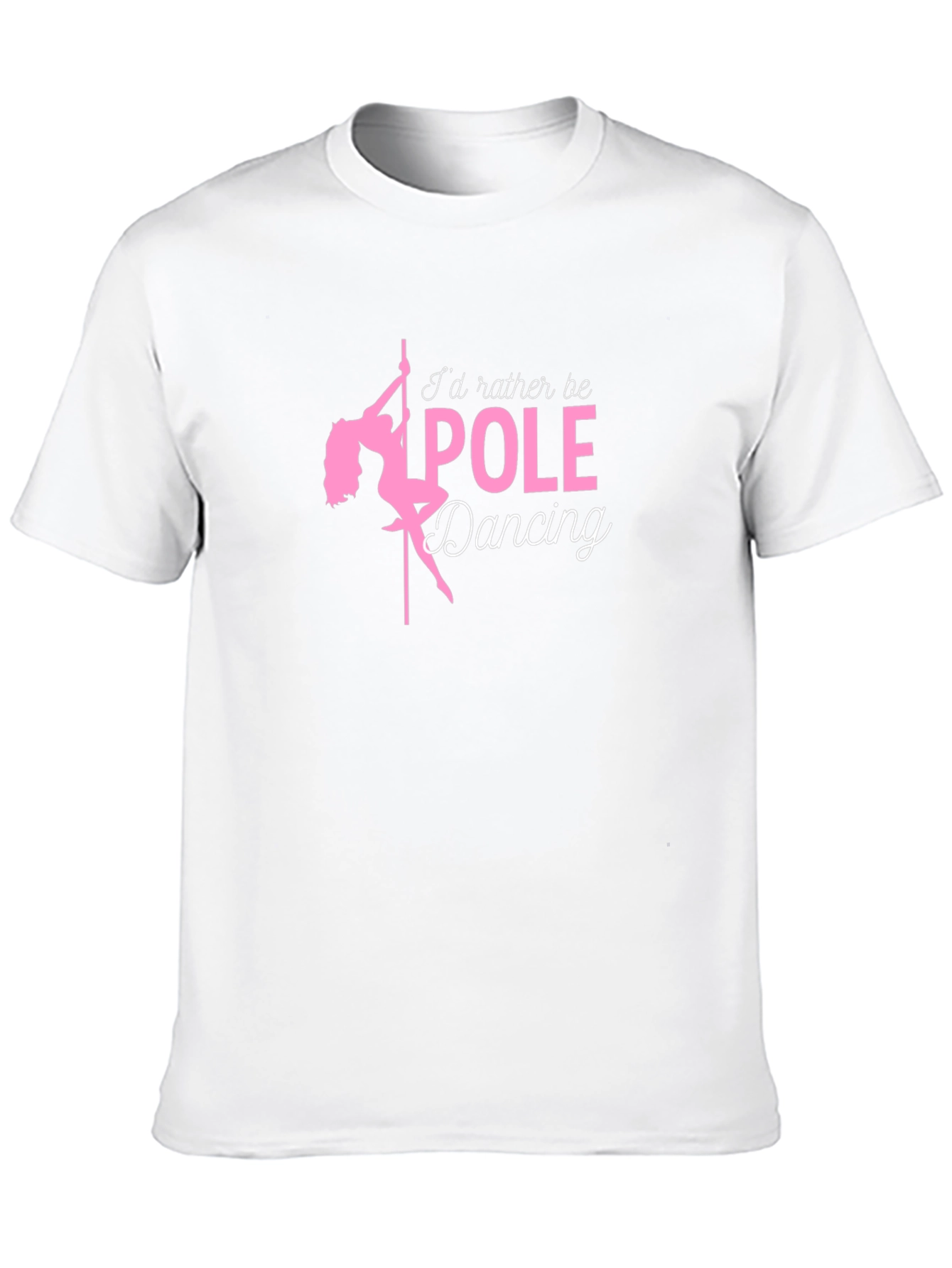 Id Rather Be Pole Dancing Black T-Shirt