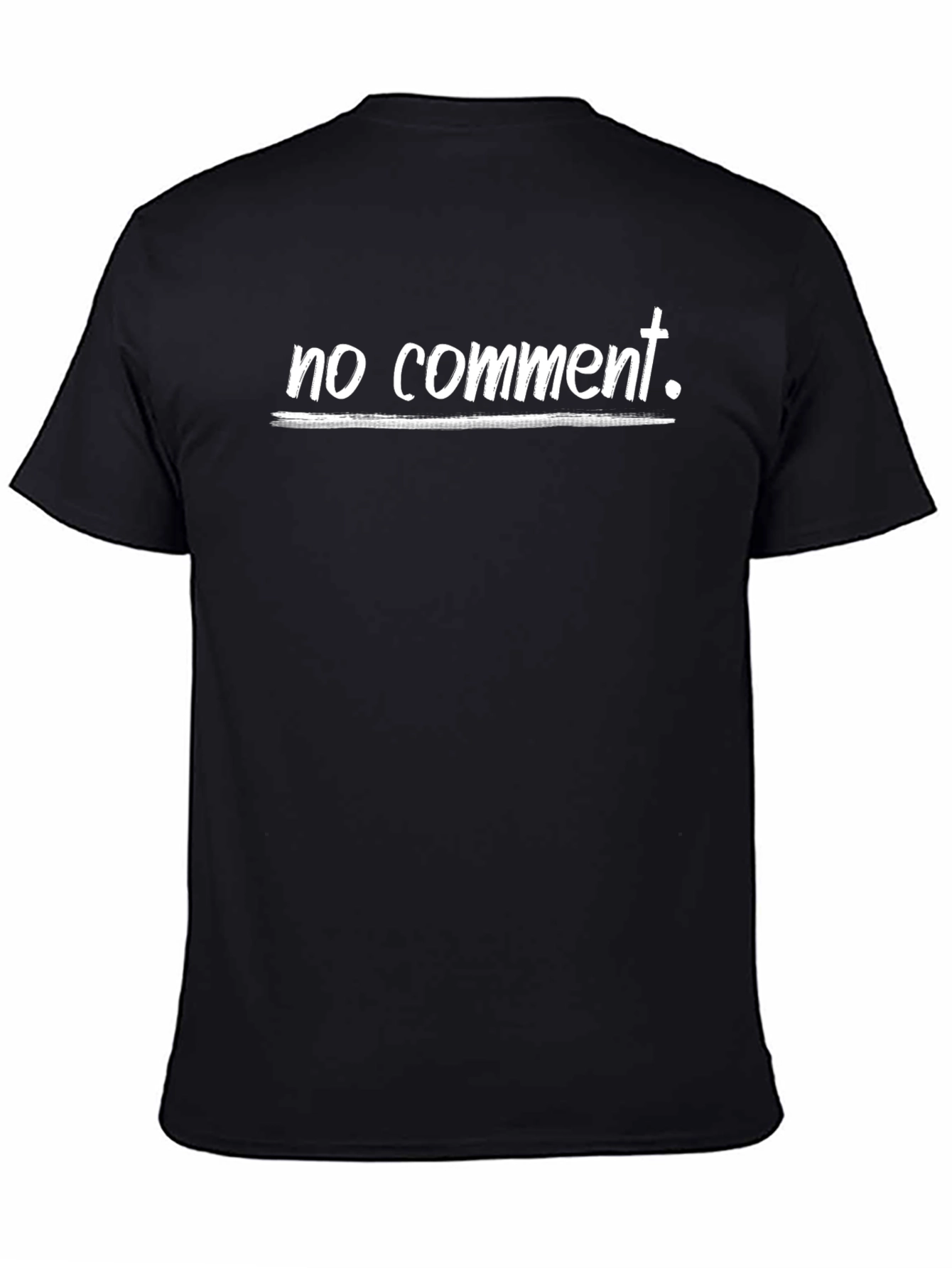 No Comment. Graphic Tee - Express Yourself!