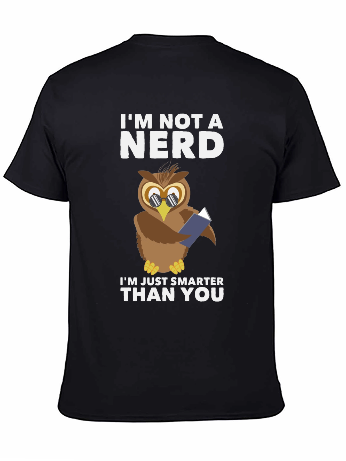 Im Not A Nerd Owl T-Shirt