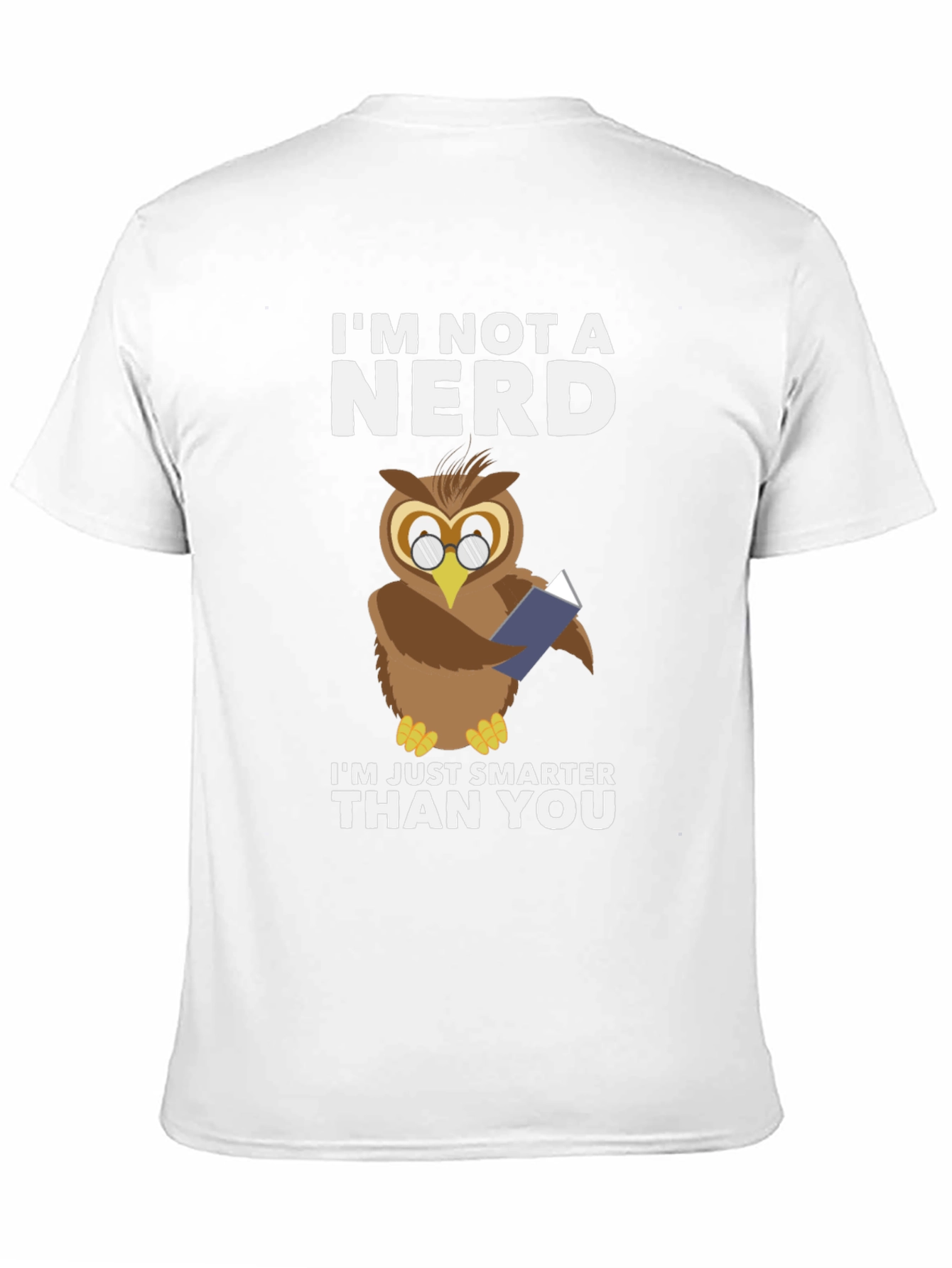 Im Not A Nerd Owl T-Shirt