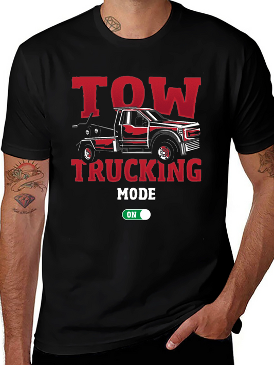 Tow Trucking Mode On T-Shirt