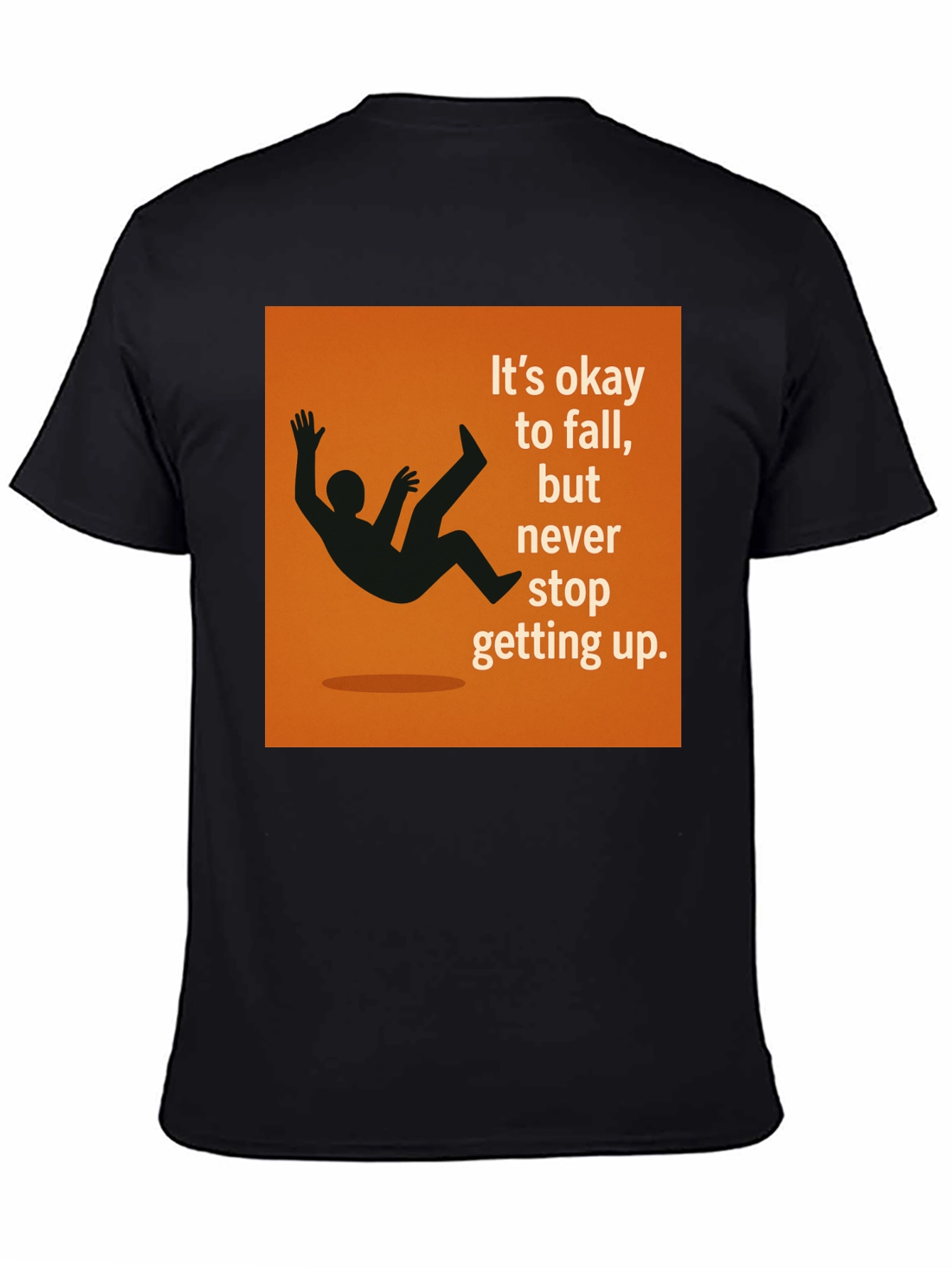 Motivational Its Okay to Fall Graphic Tee