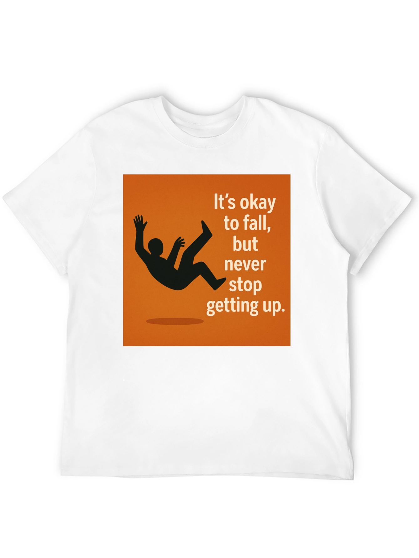 Motivational Its Okay to Fall Graphic Tee