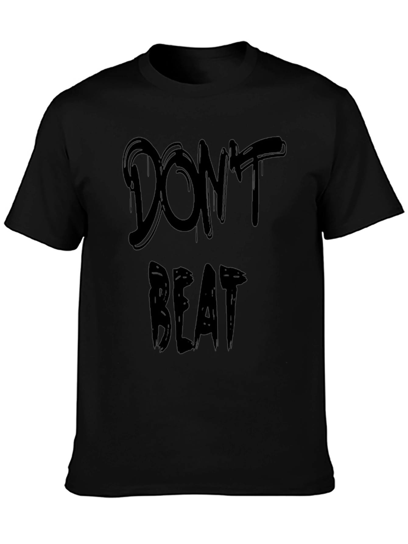 Dont Beat T-Shirt