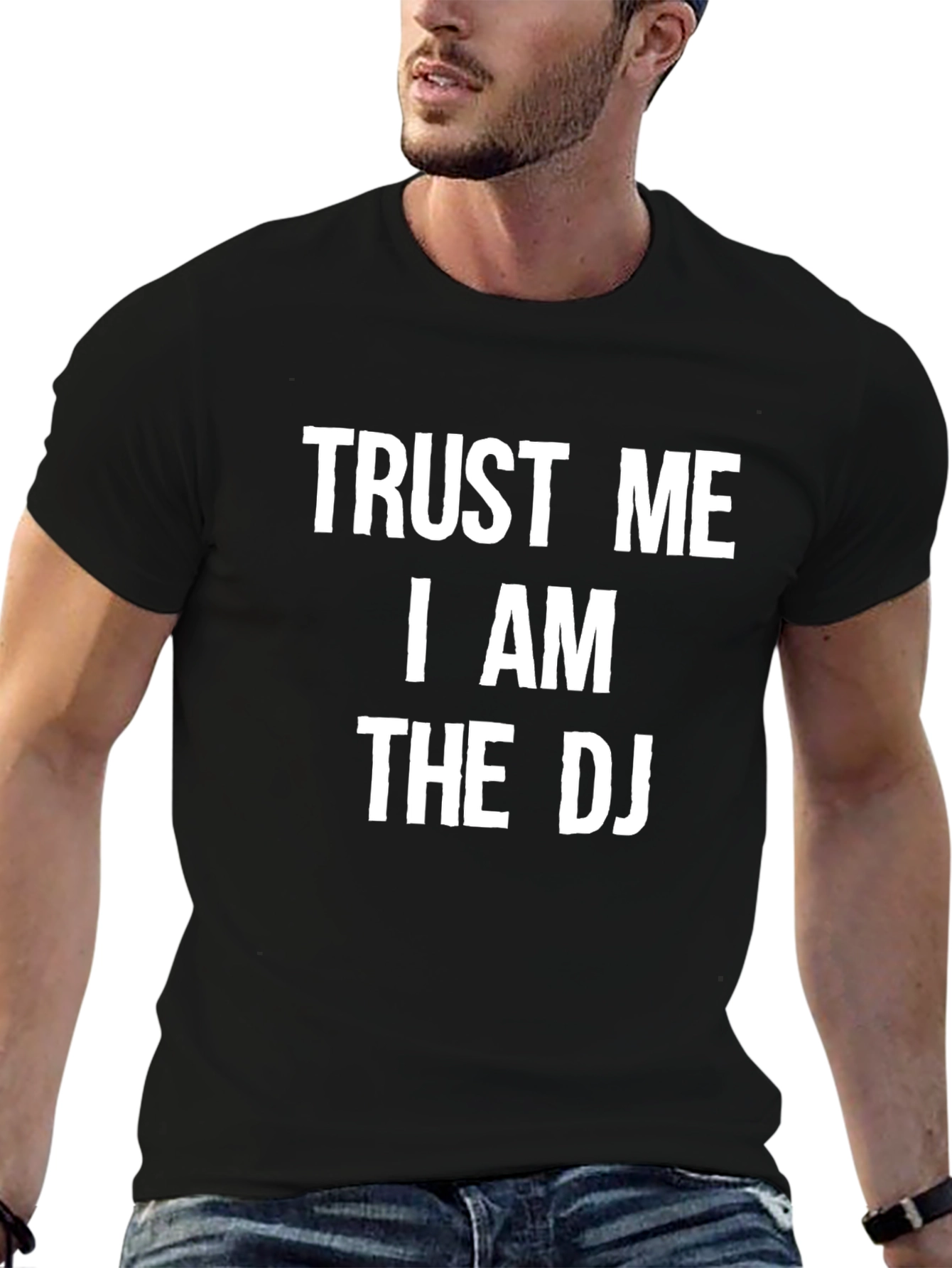 Trust Me I Am The DJ Black T-Shirt