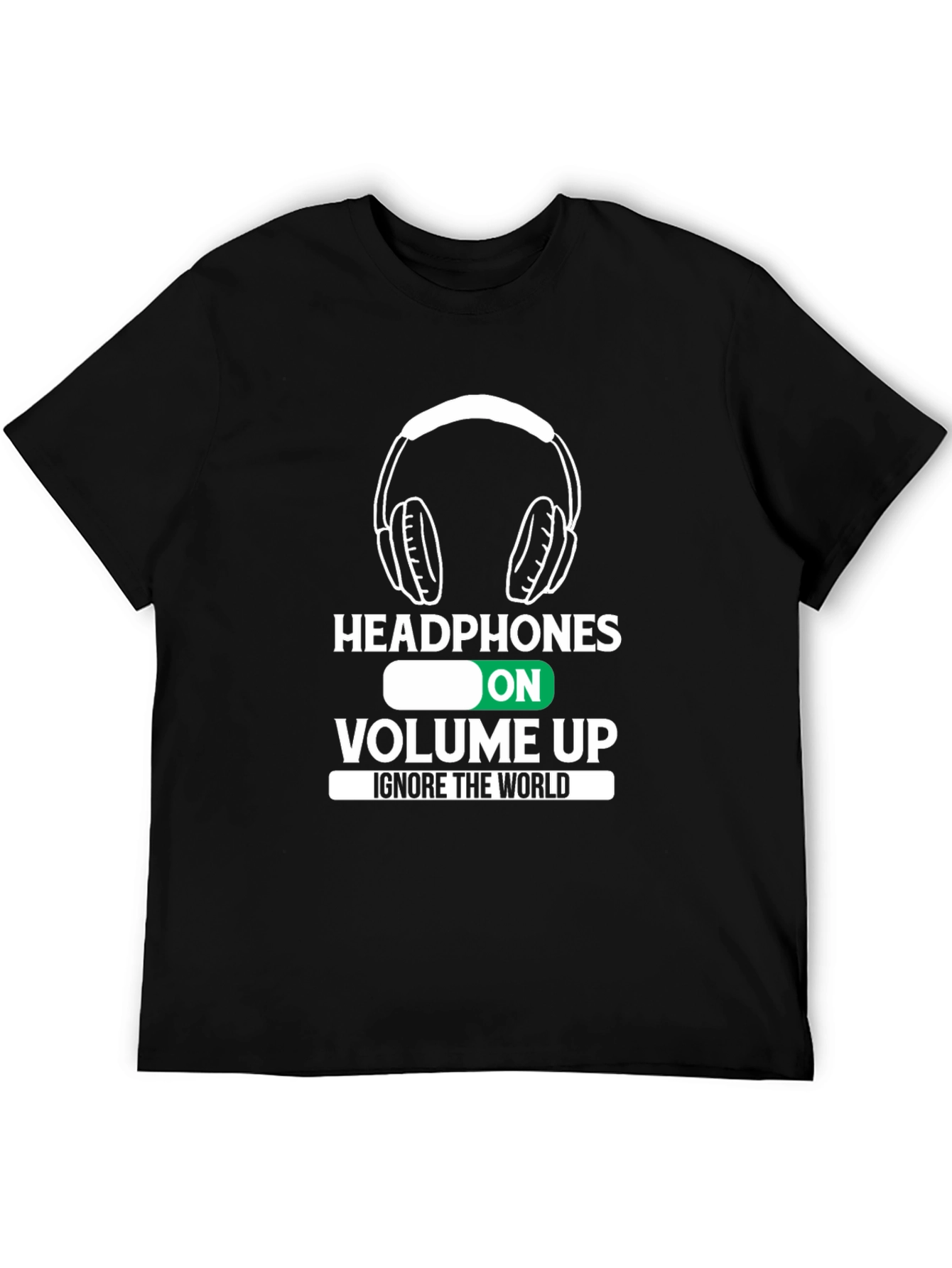 Headphones On Volume Up Black T-Shirt