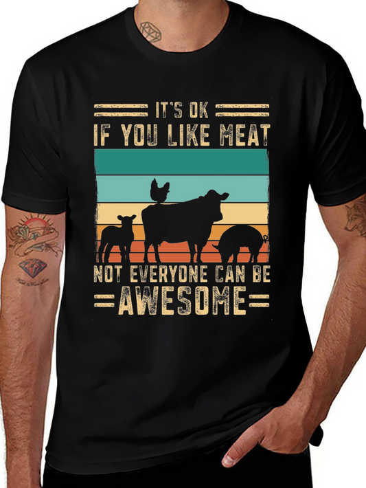 Its Ok If You Like Meat Funny Animal Graphic Tee