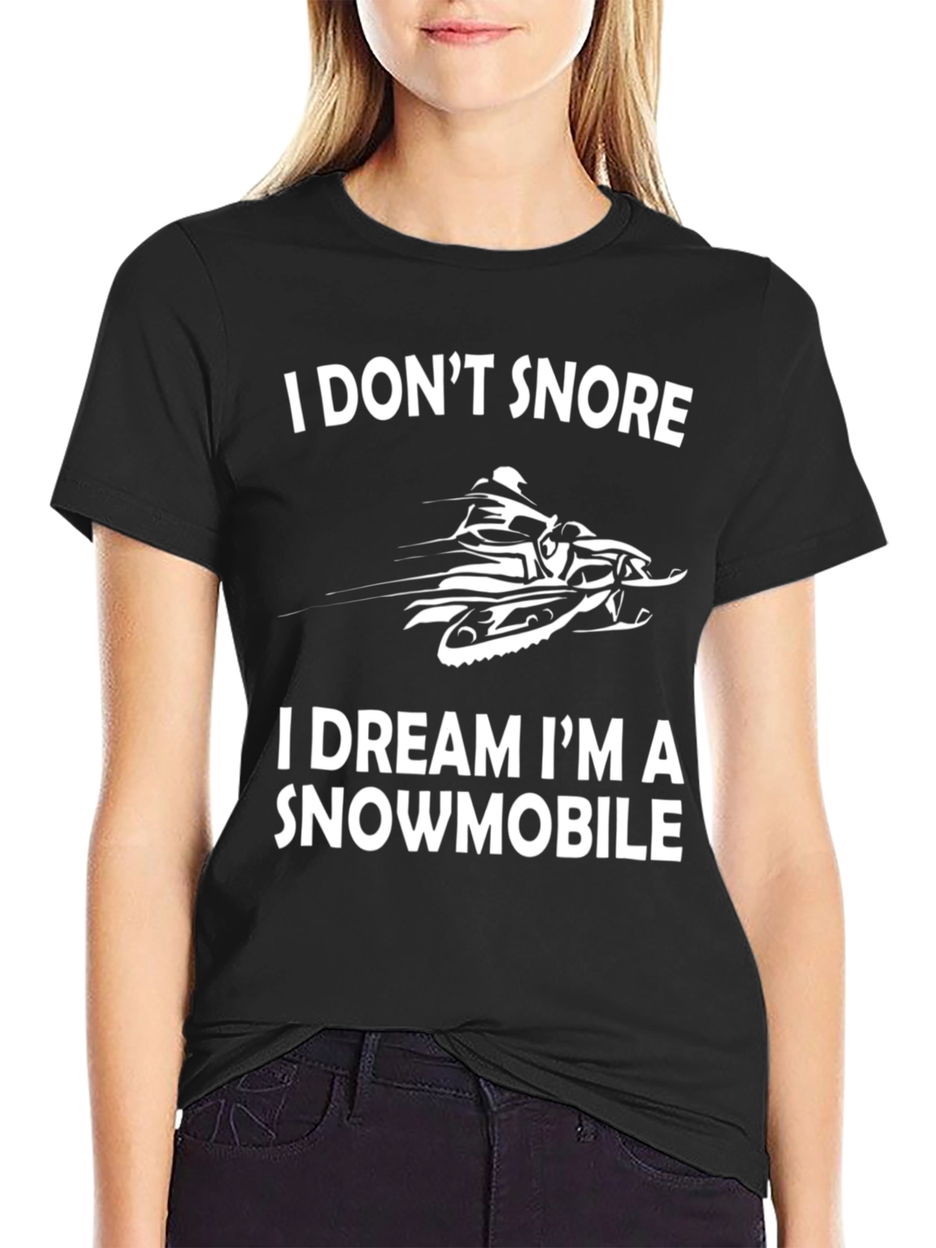 I DREAM IM A SNOWMOBILE T-Shirt