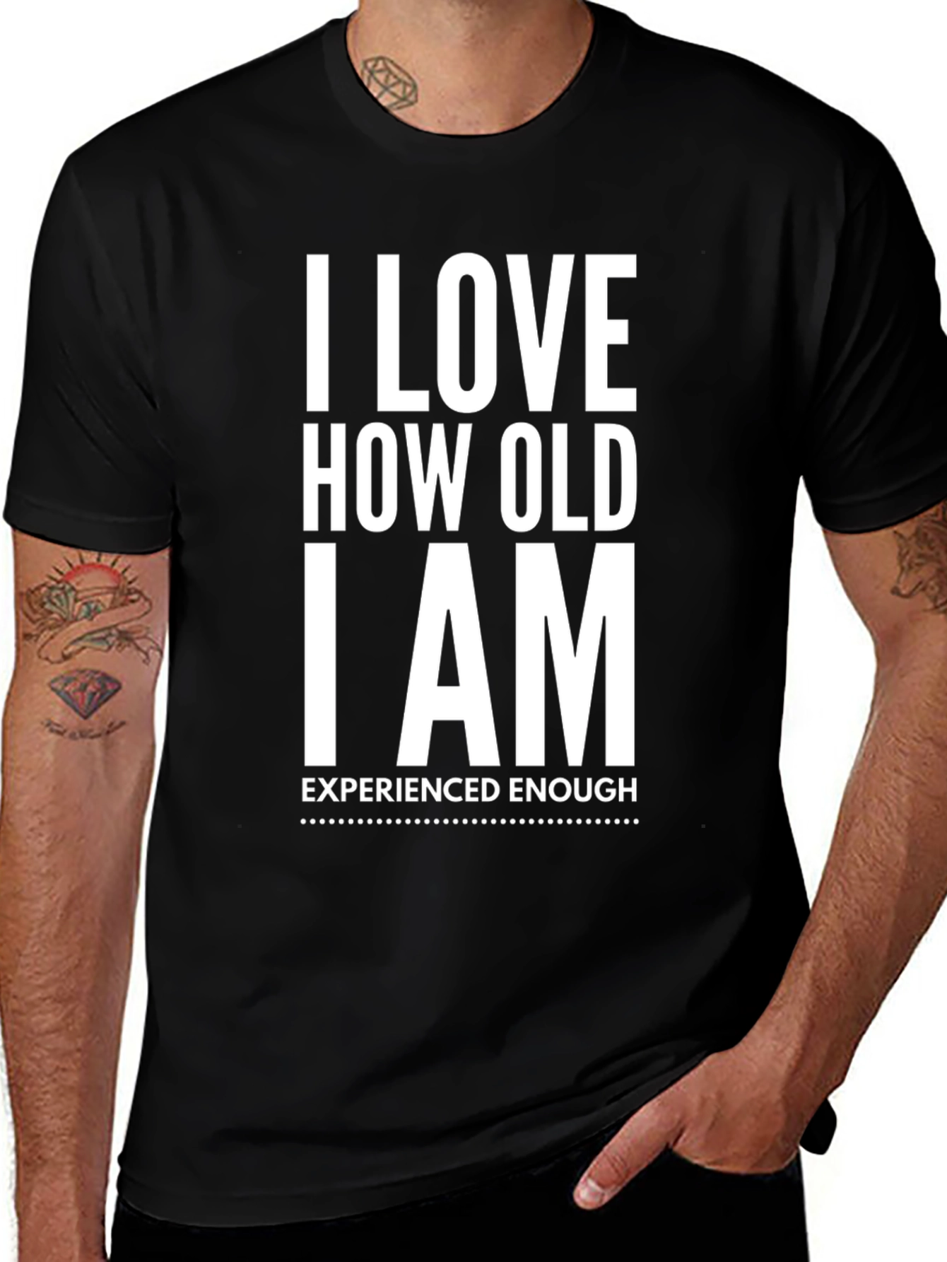 I Love How Old I Am T-Shirt