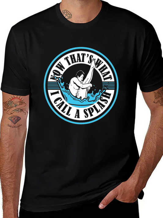 Funny Diving T-Shirt - Now Thats What I Call a Splash!