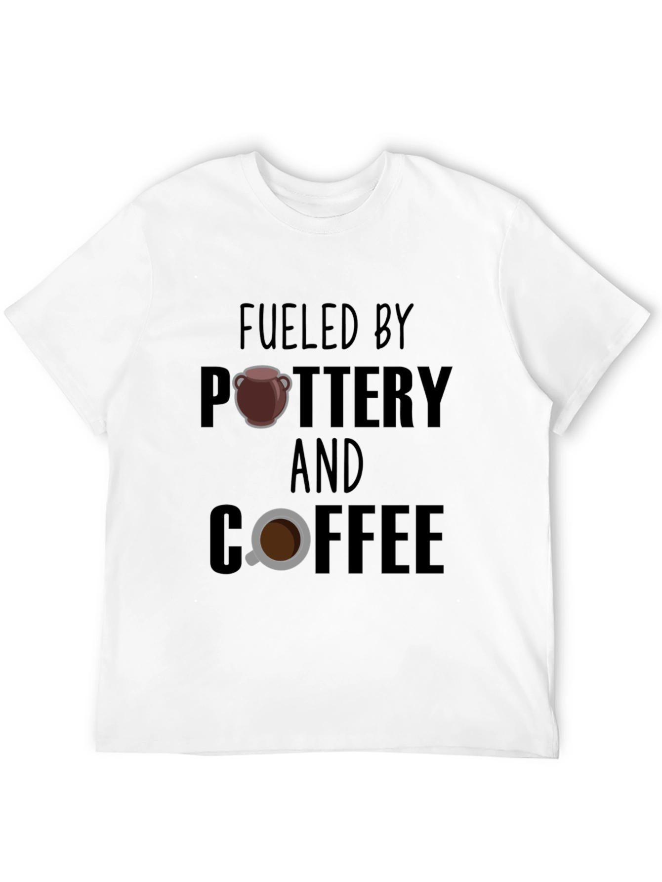 Fueled By Pottery and Coffee Graphic T-Shirt