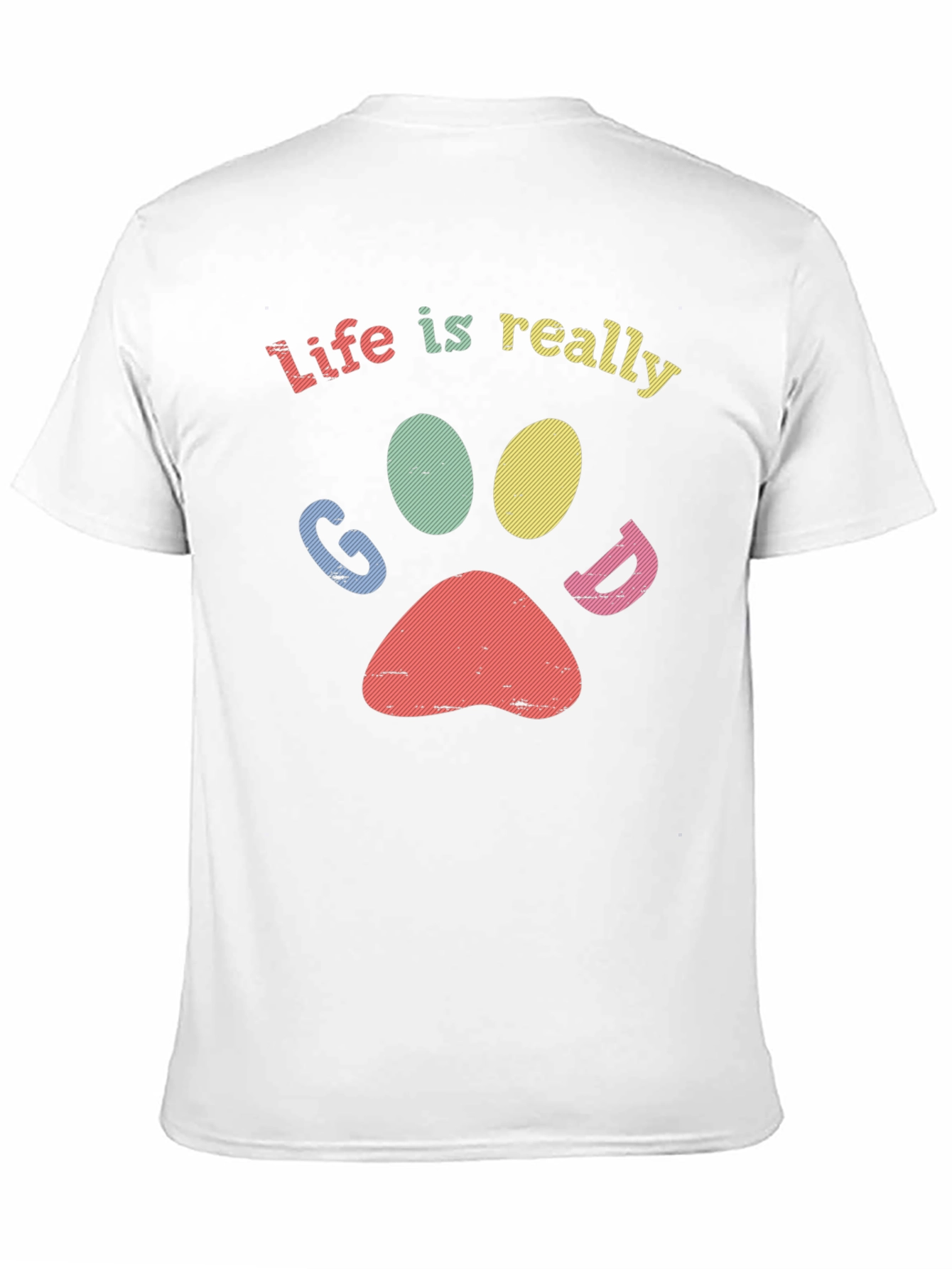 Life Is Really Good - Paw Print Graphic Tee