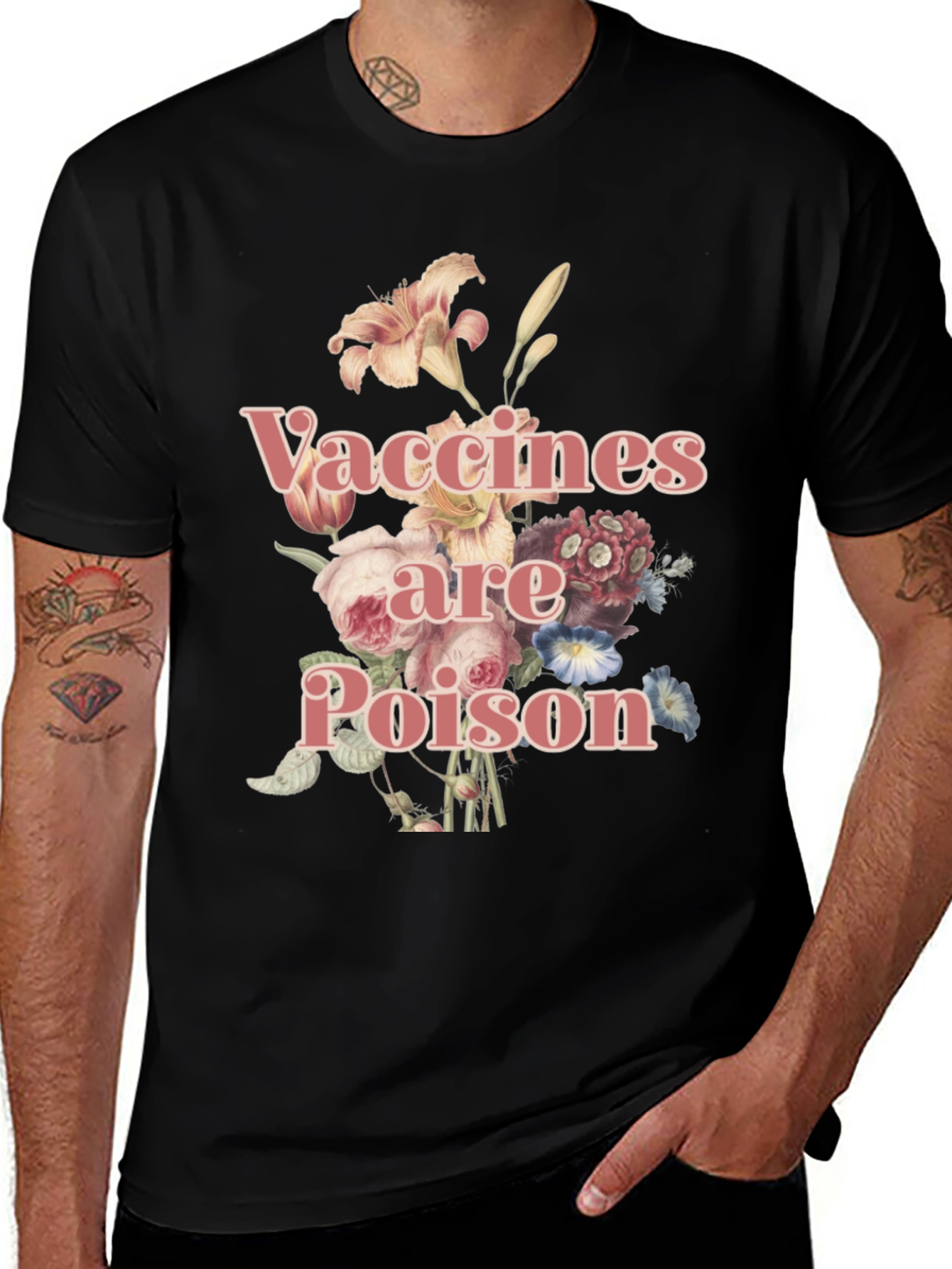 Vaccines are Poison Floral Tee