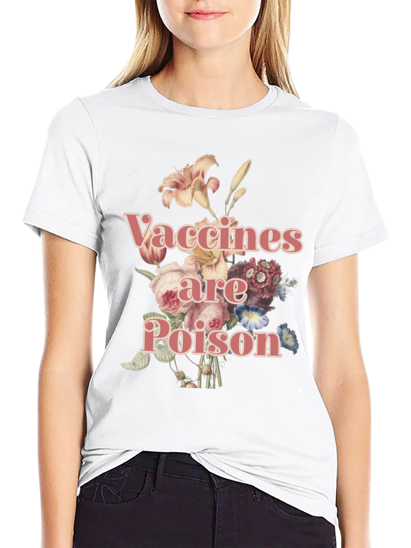 Vaccines are Poison Floral Tee