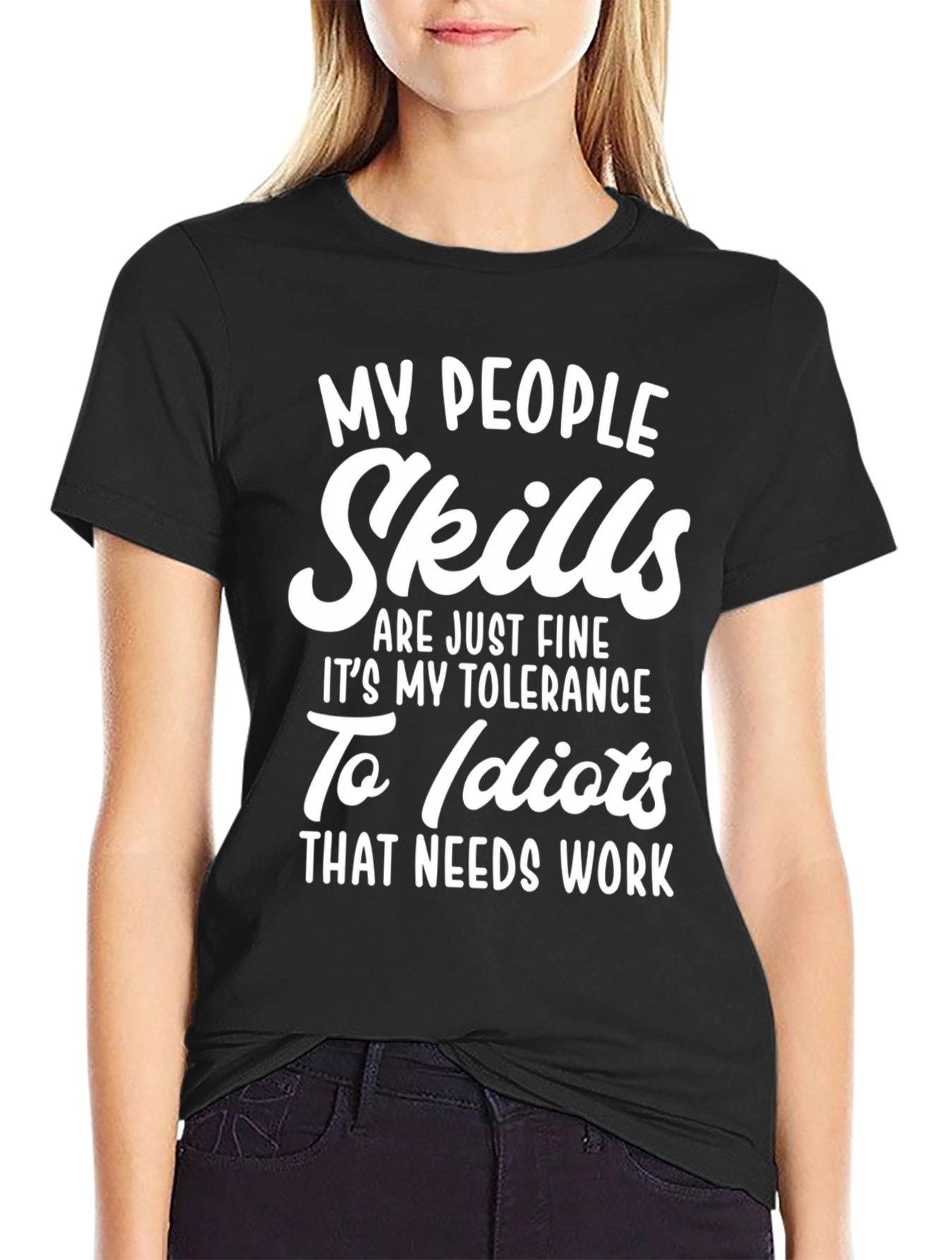 Funny Sarcastic Graphic T-Shirt - My People Skills