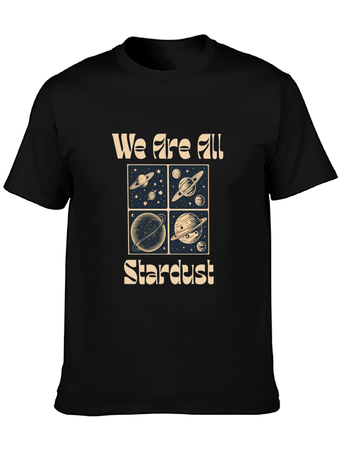 We Are All Stardust Graphic T-Shirt