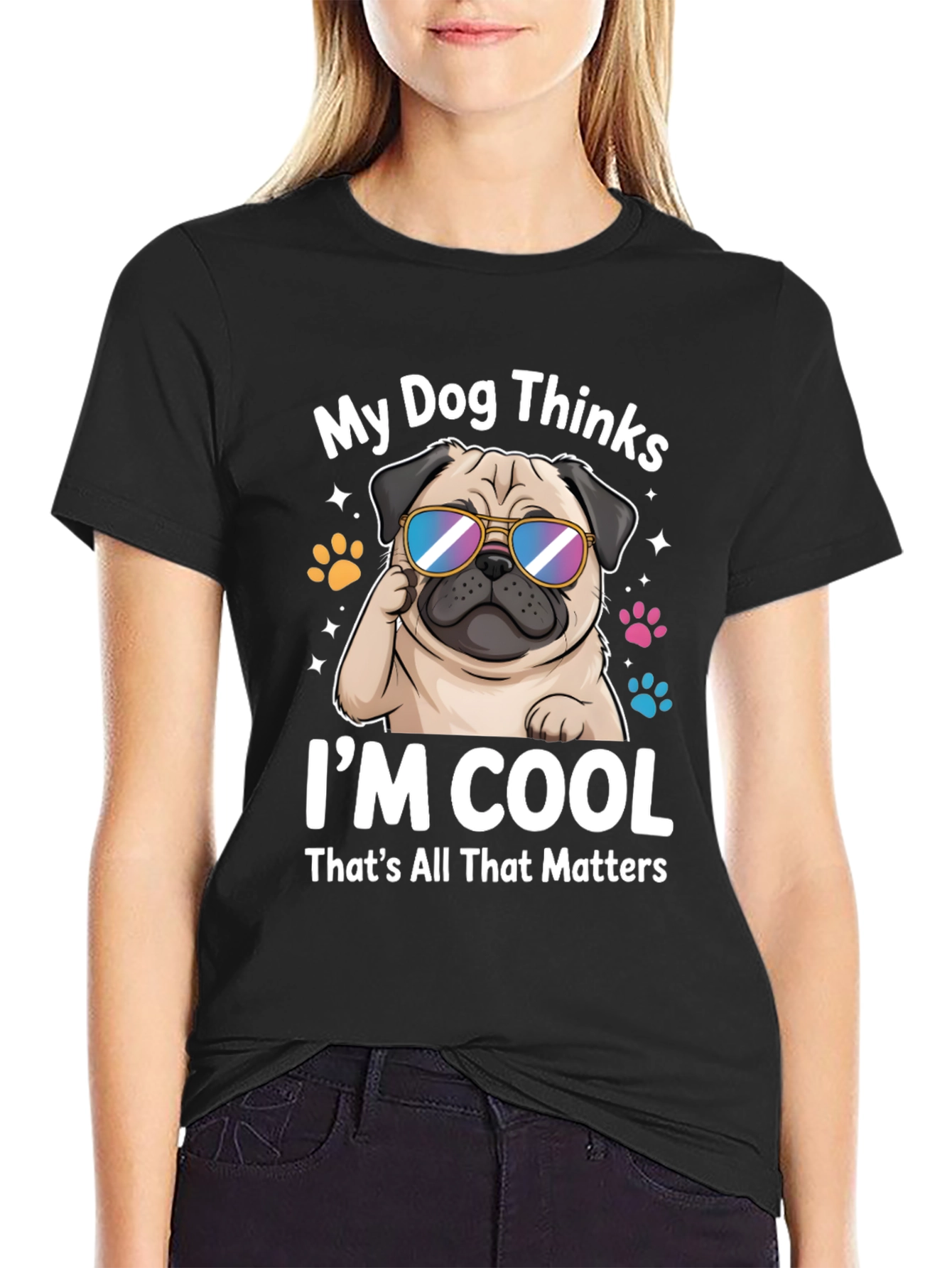 Cool Pug T-Shirt - My Dog Thinks Im Cool