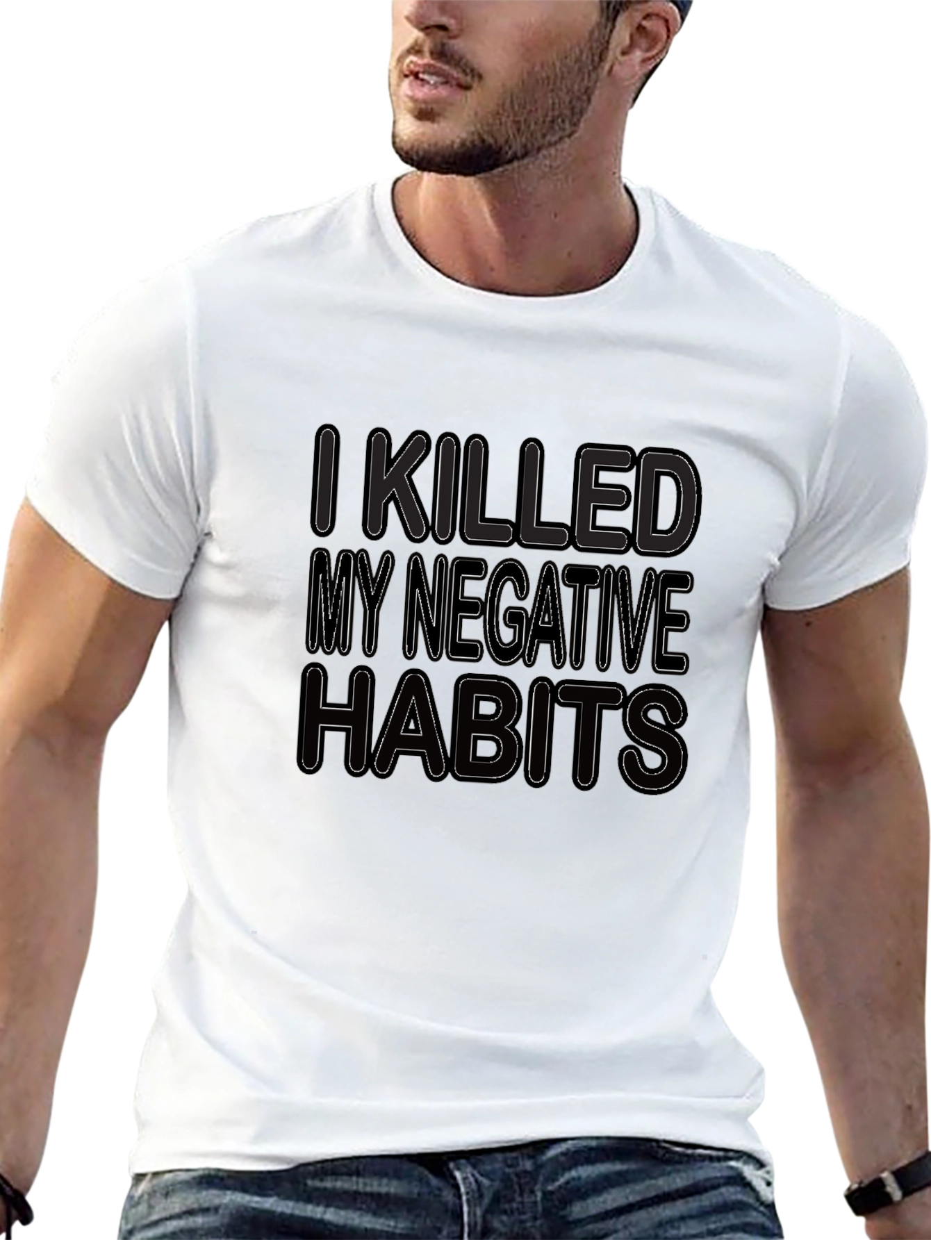 I Killed My Negative Habits T-Shirt