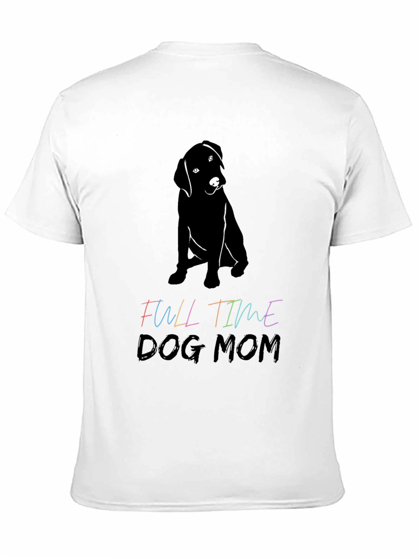 Full Time Dog Mom Graphic Tee - Black T-Shirt