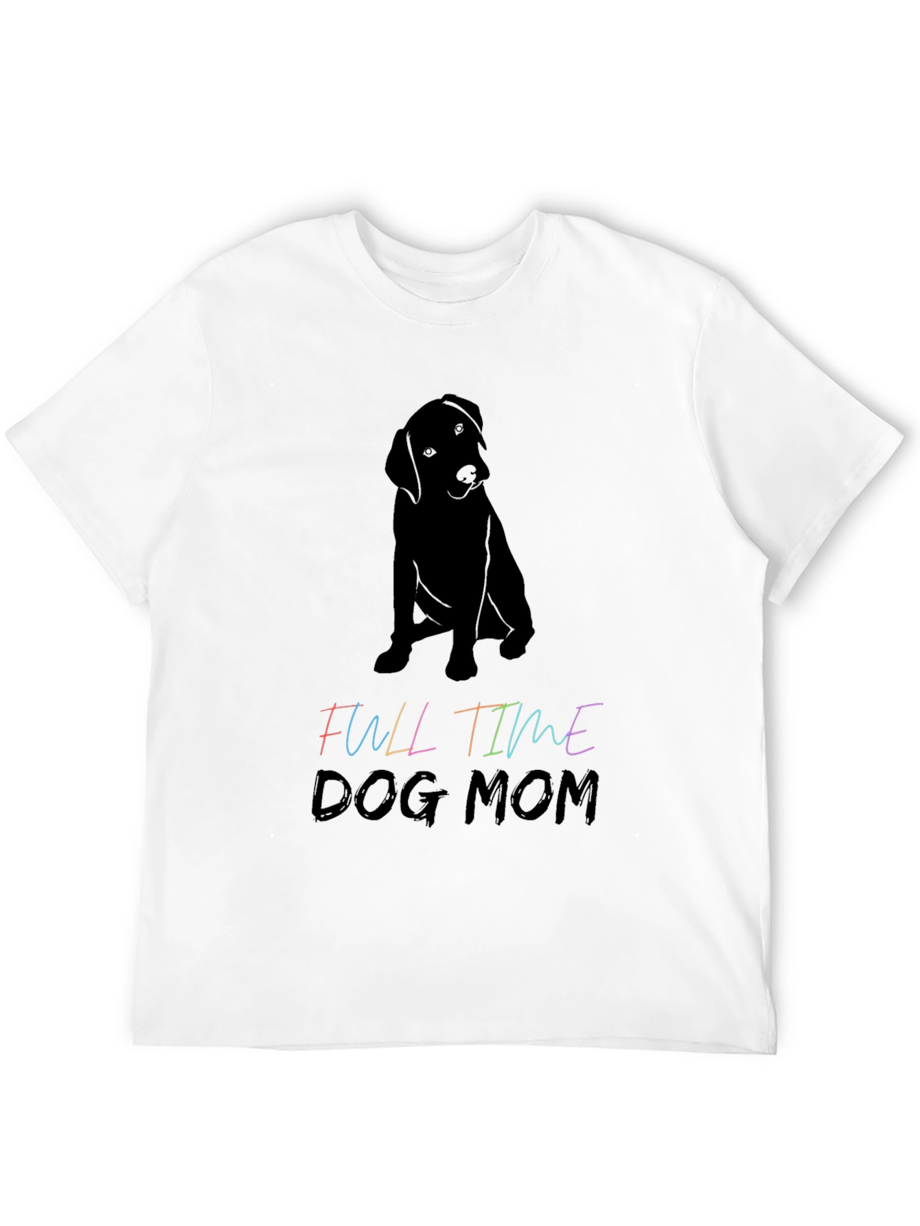 Full Time Dog Mom Graphic Tee - Black T-Shirt