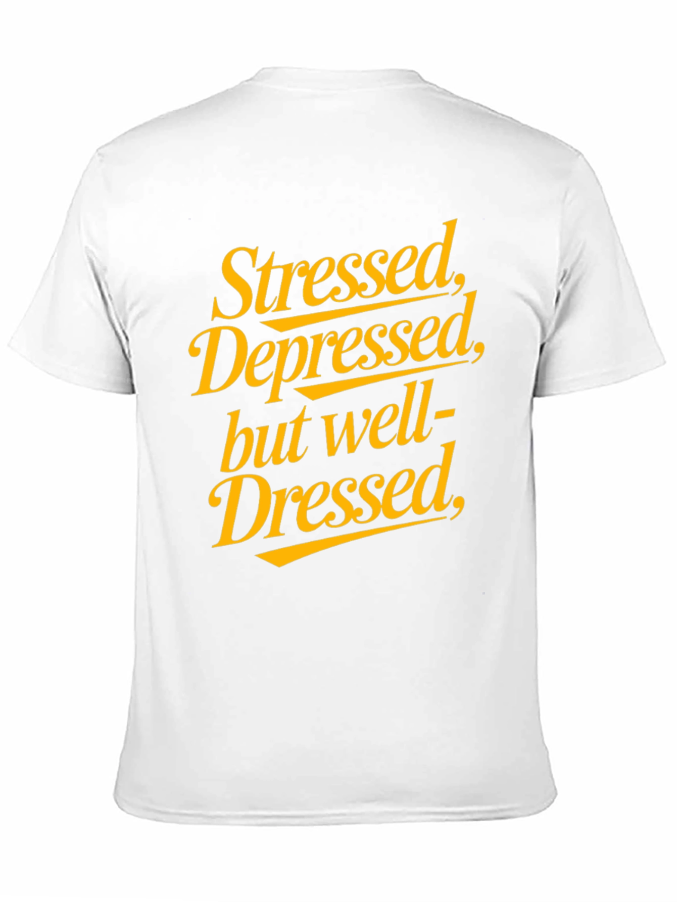Stressed Depressed Well Dressed Black Graphic Tee