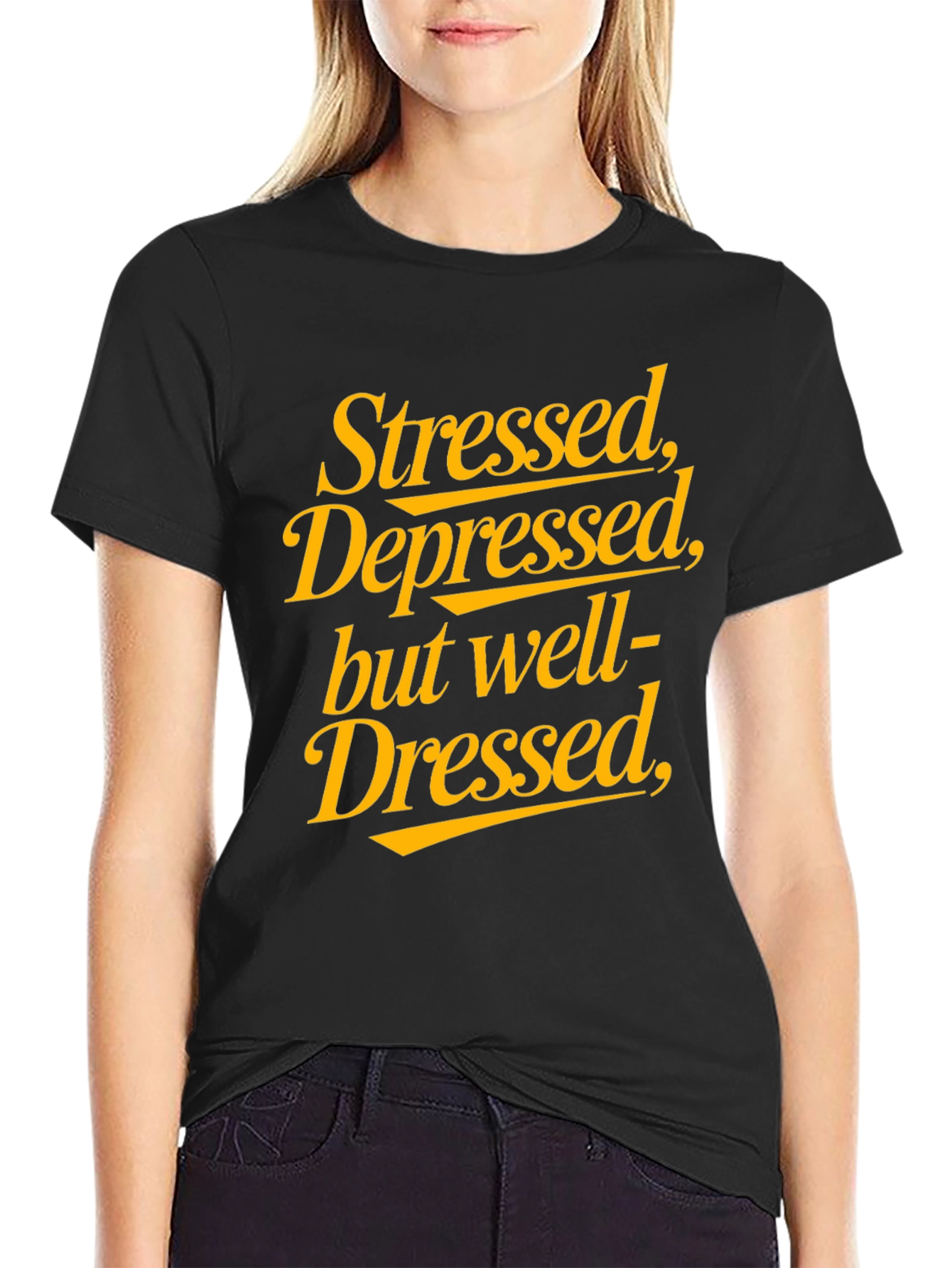 Stressed Depressed Well Dressed Black Graphic Tee