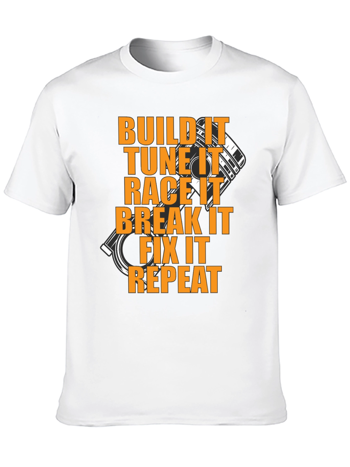 Build It T-Shirt: Car Enthusiast Funny Tee