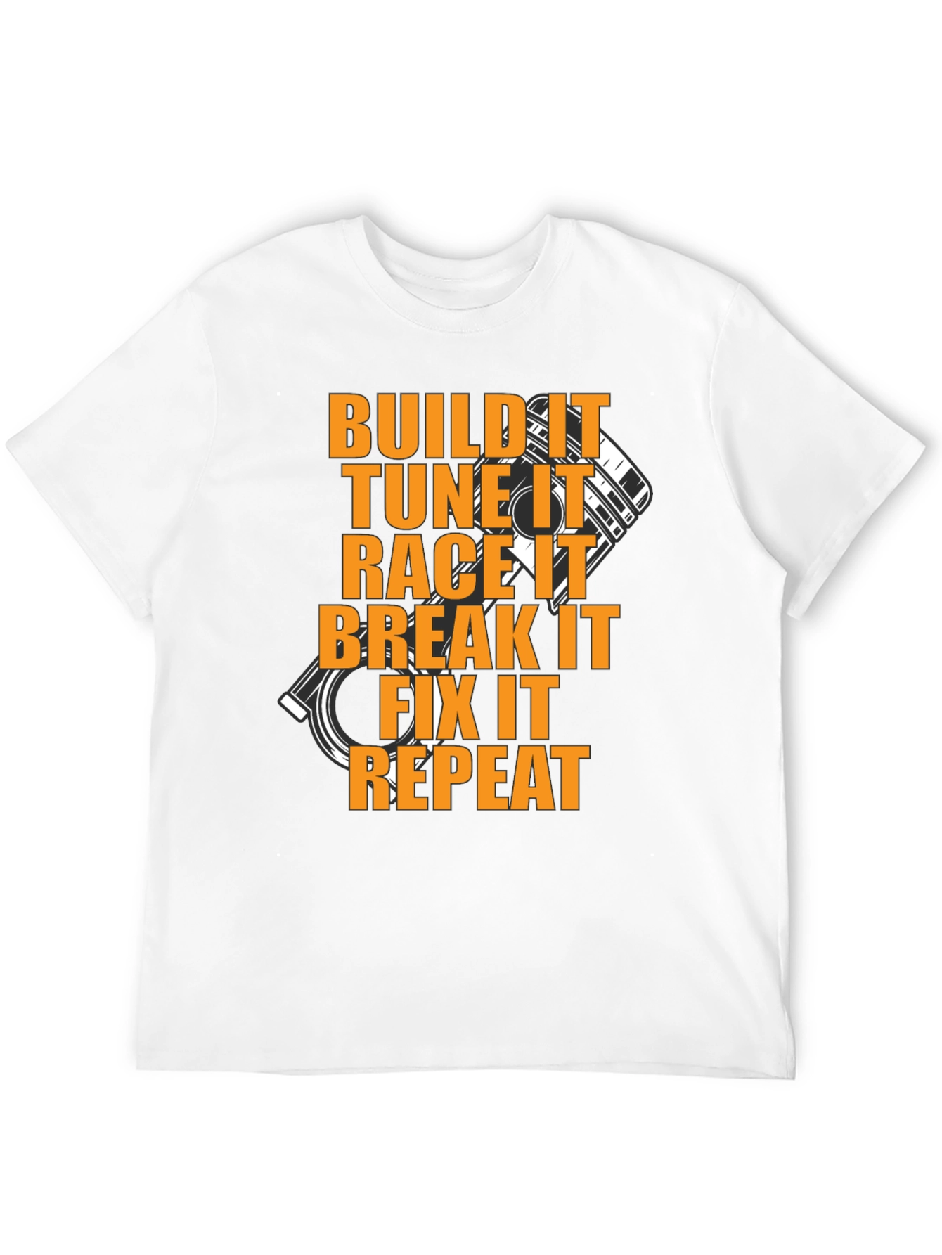 Build It T-Shirt: Car Enthusiast Funny Tee