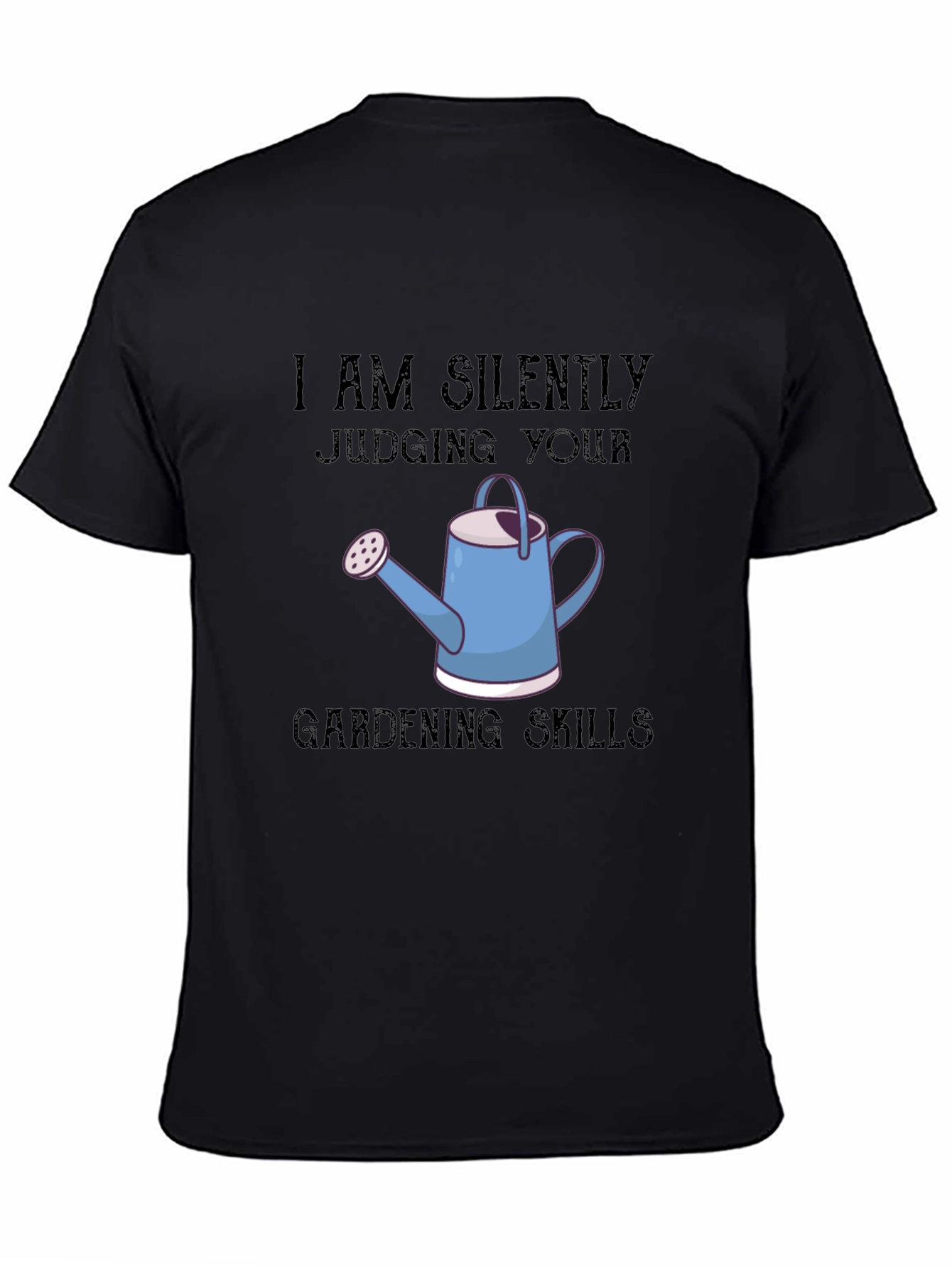 Silently Judging Gardening Skills T-Shirt