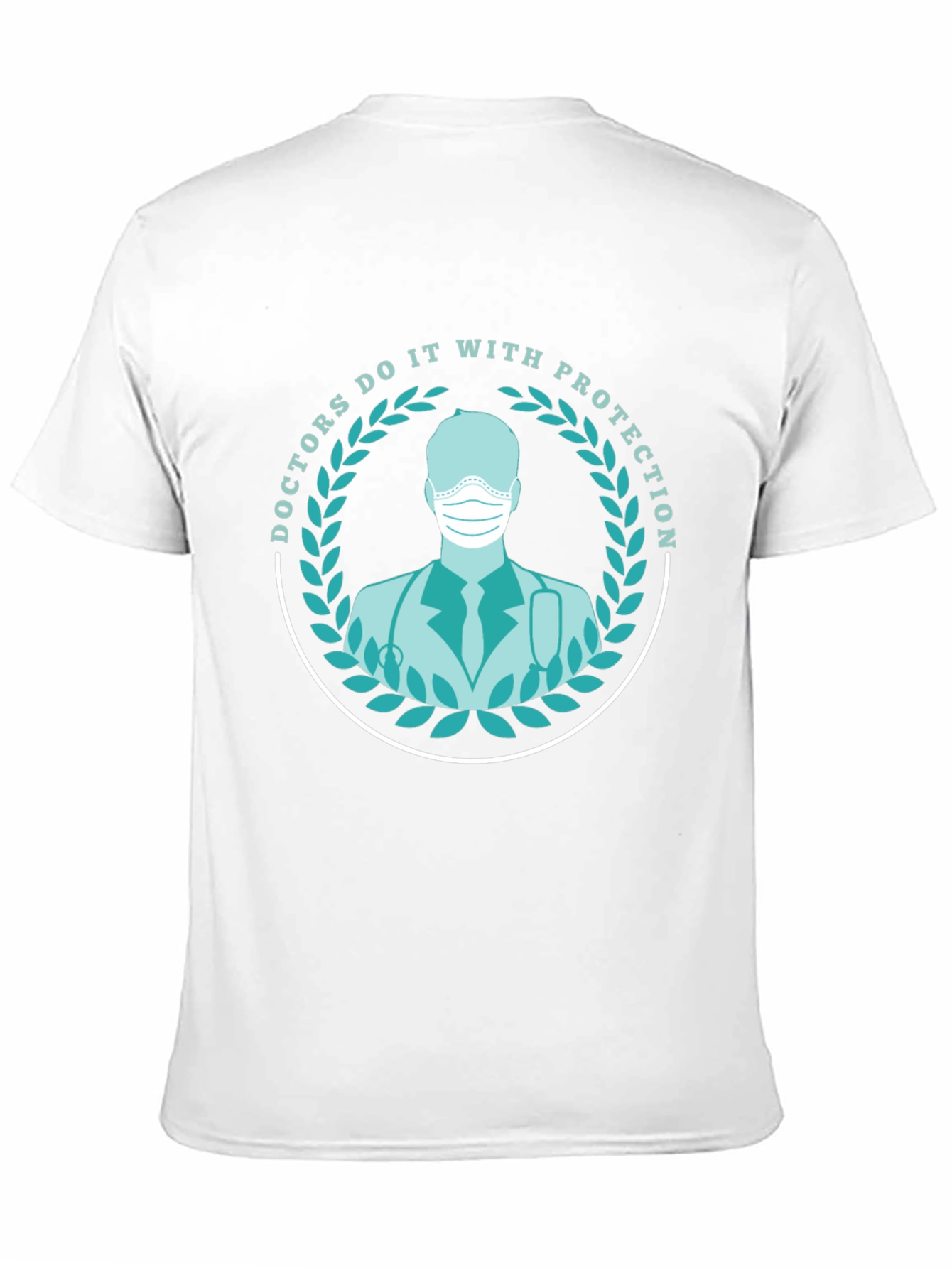 Doctors Do It With Protection T-Shirt