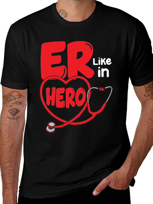ER Hero T-Shirt - Emergency Room Staff Appreciation Tee