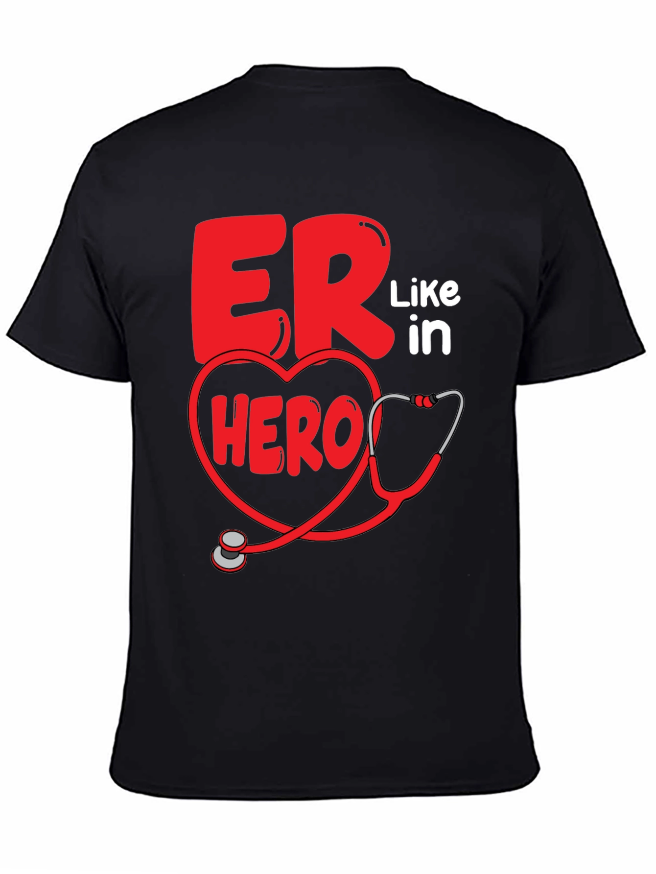 ER Hero T-Shirt - Emergency Room Staff Appreciation Tee
