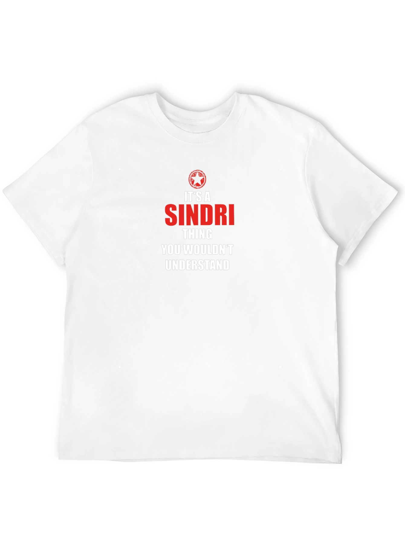 Its a Sindri Thing T-Shirt