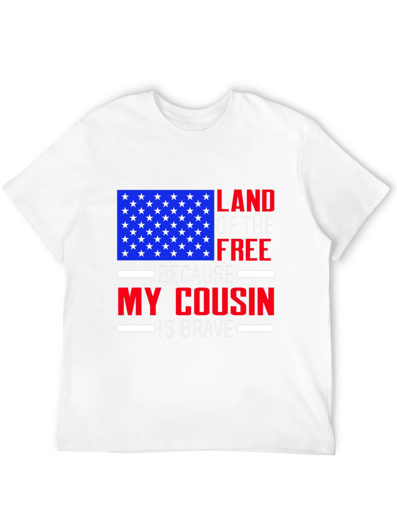 Land of the Free Cousin T-Shirt - Patriotic Pride
