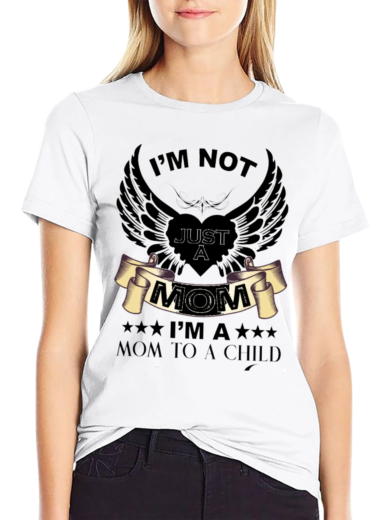 Im Not Just a Mom Graphic T-Shirt
