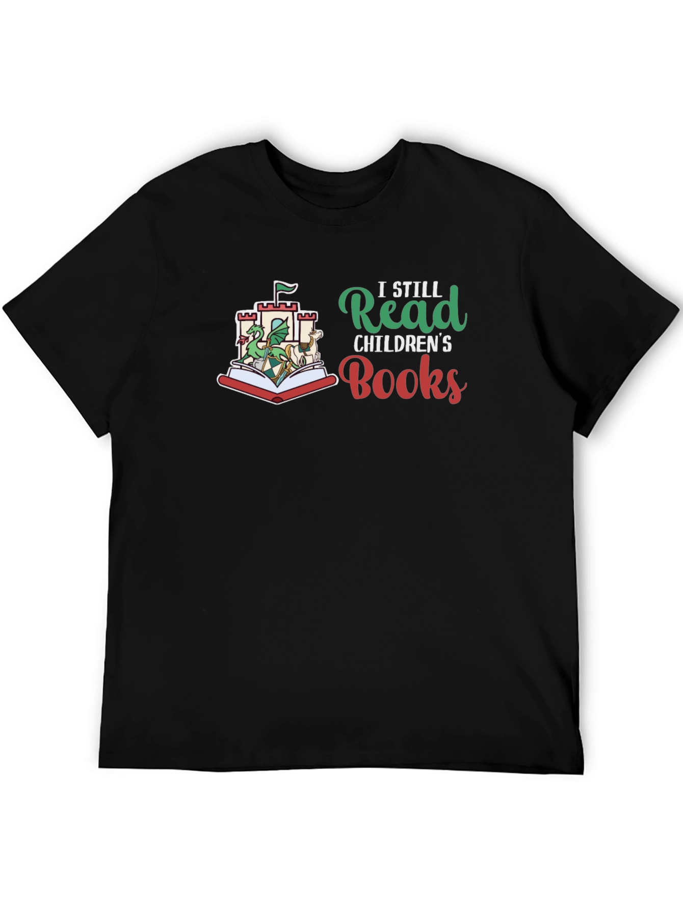 I Still Read Childrens Books T-Shirt