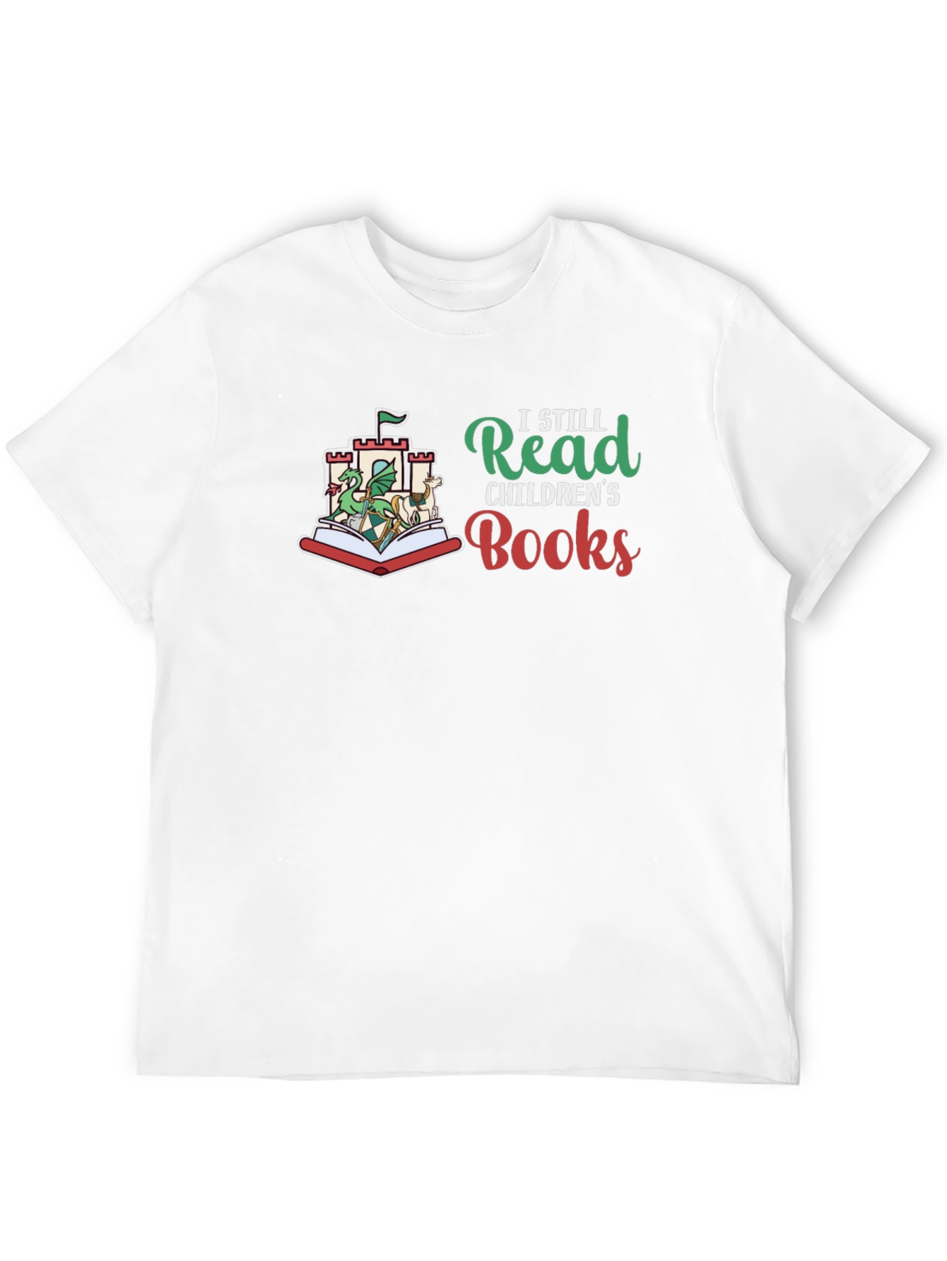 I Still Read Childrens Books T-Shirt