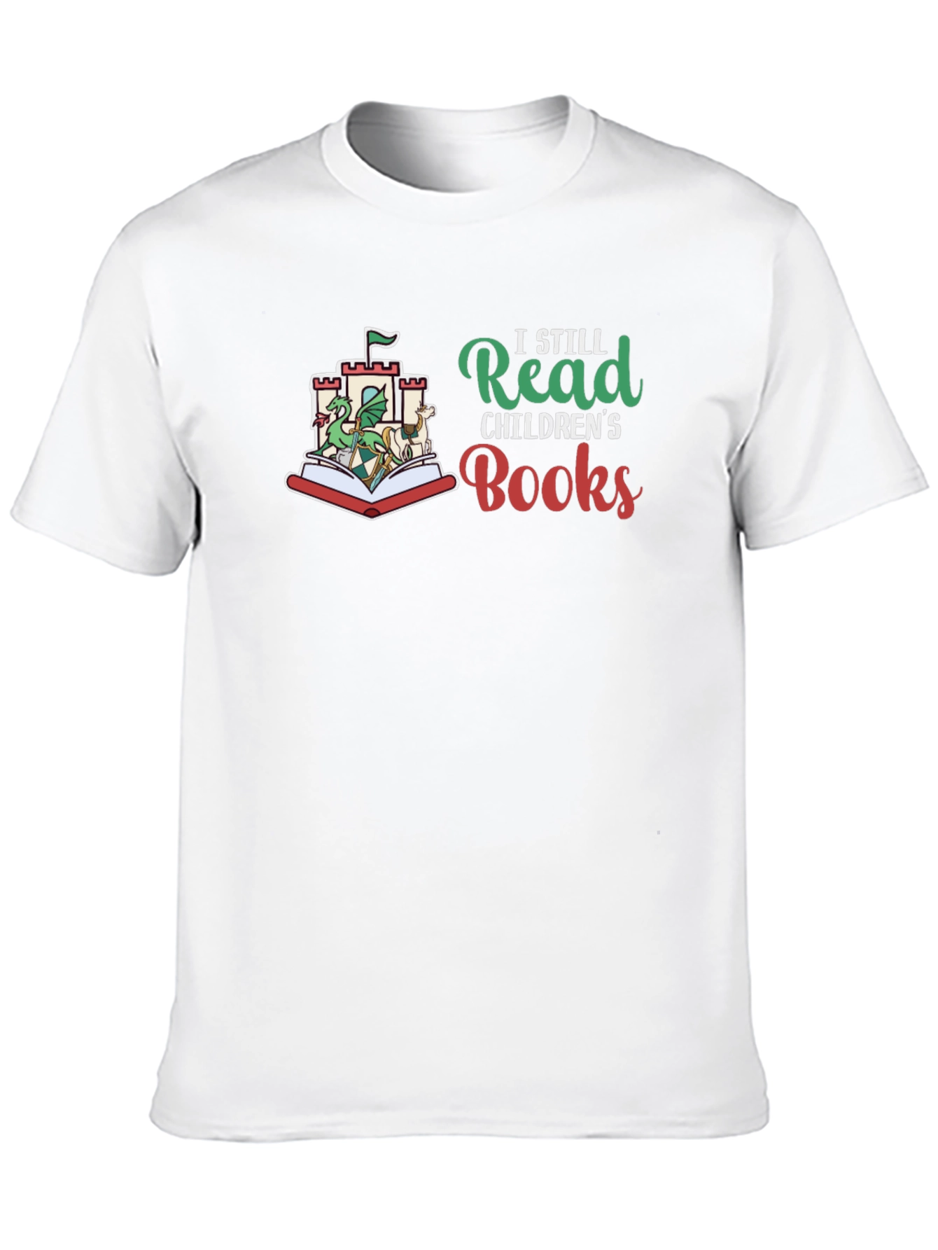I Still Read Childrens Books T-Shirt