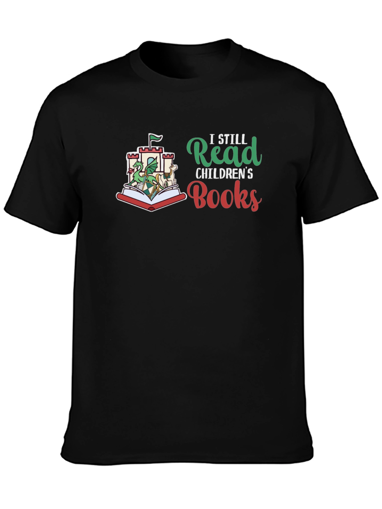 I Still Read Childrens Books T-Shirt